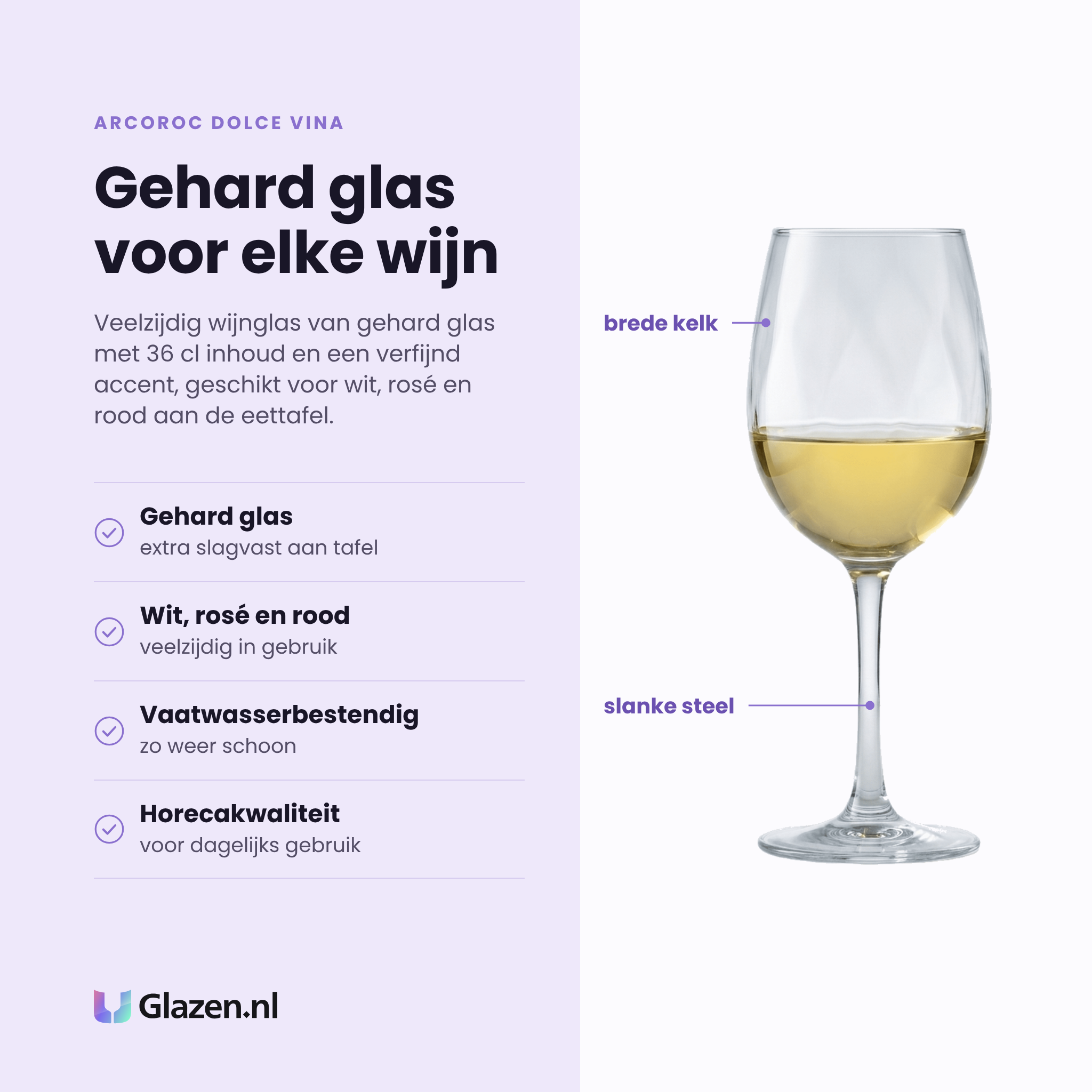 Arcoroc Dolce Vina wijnglas 36 cl eigenschappen: gehard glas, geschikt voor wit rosé en rood, vaatwasserbestendig, horecakwaliteit
