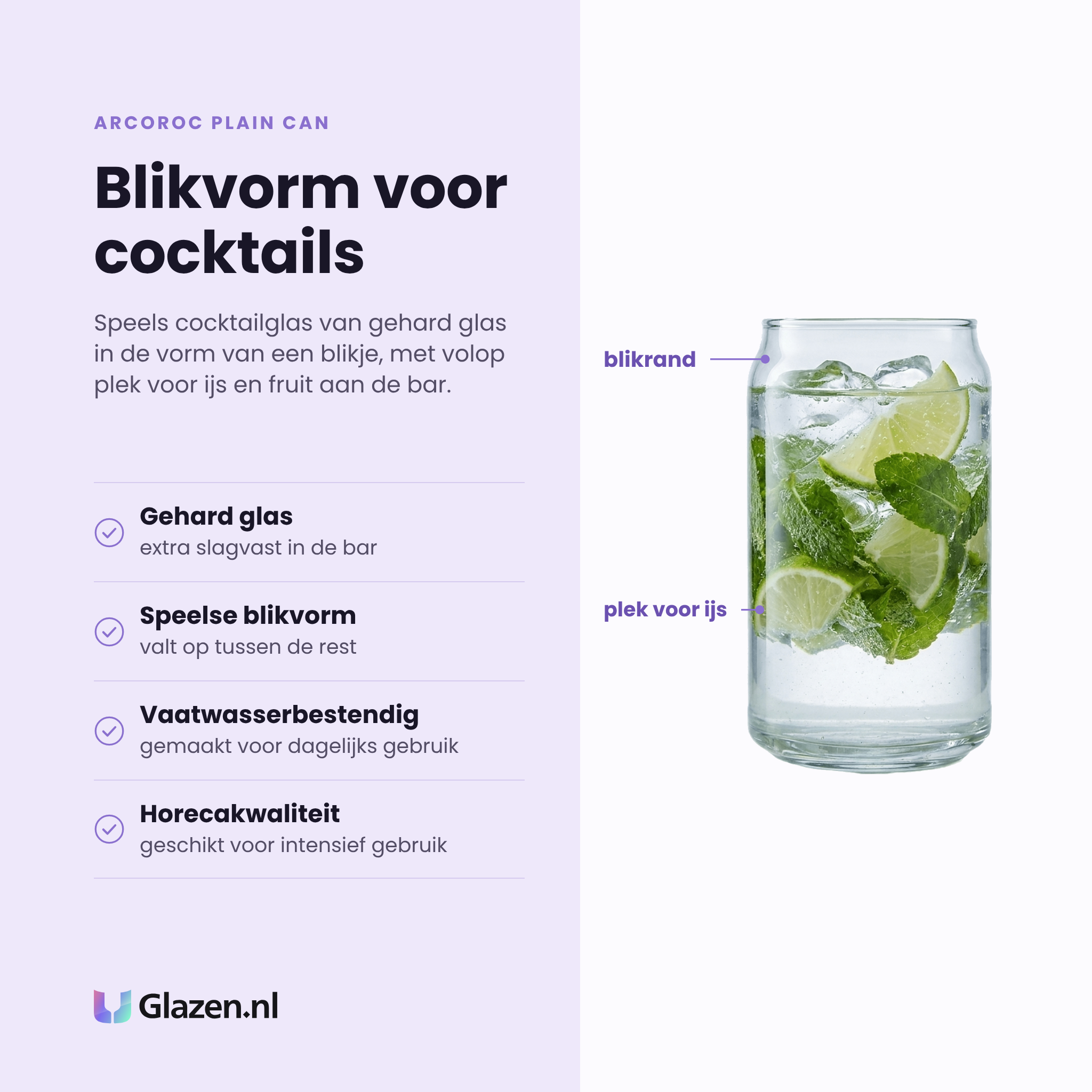Arcoroc Plain Can cocktailglas 47 cl eigenschappen: gehard glas, speelse blikvorm, vaatwasserbestendig, horecakwaliteit