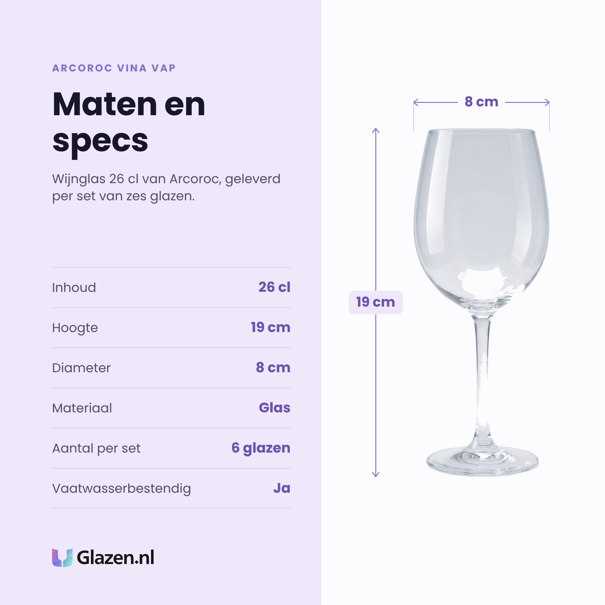 Arcoroc Vina Vap wijnglas 26 cl specificaties: inhoud 26 cl, hoogte 19 cm, diameter 8 cm, glas, set van 6
