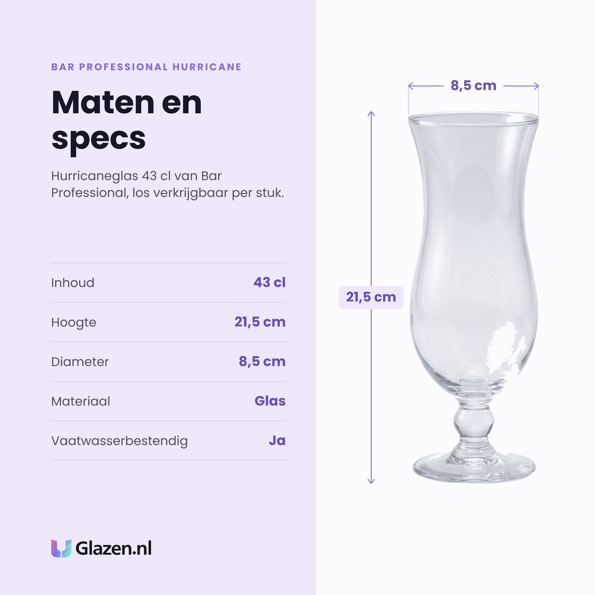 Bar Professional Hurricane hurricaneglas 43 cl specificaties: inhoud 43 cl, hoogte 21,5 cm, diameter 8,5 cm, glas, los per stuk