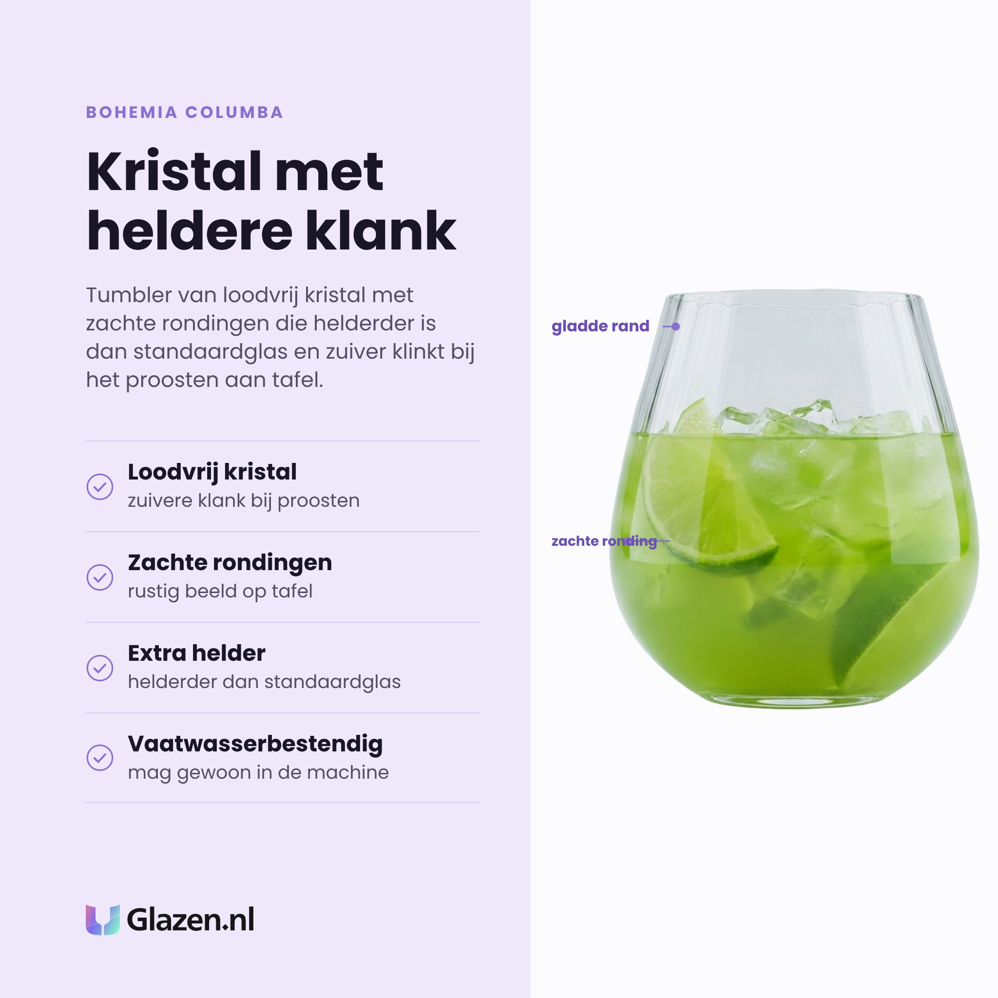 Bohemia Columba tumbler 38 cl eigenschappen: loodvrij kristal, zachte rondingen, extra helder, vaatwasserbestendig