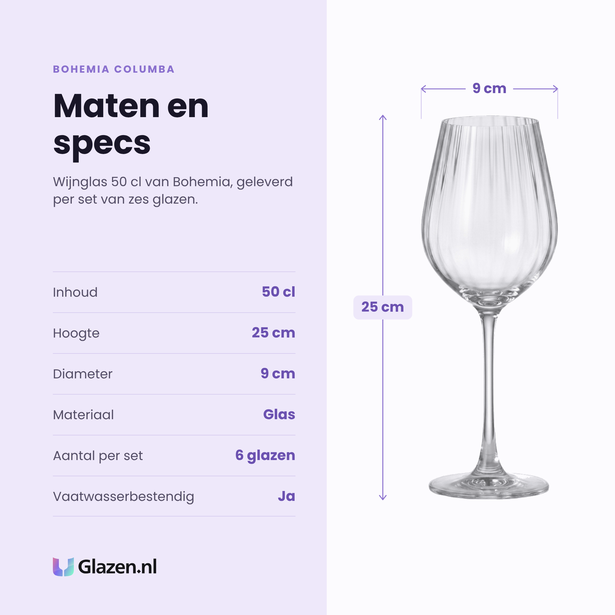 Bohemia Columba wijnglas 50 cl specificaties: inhoud 50 cl, hoogte 25 cm, diameter 9 cm, glas, set van 6
