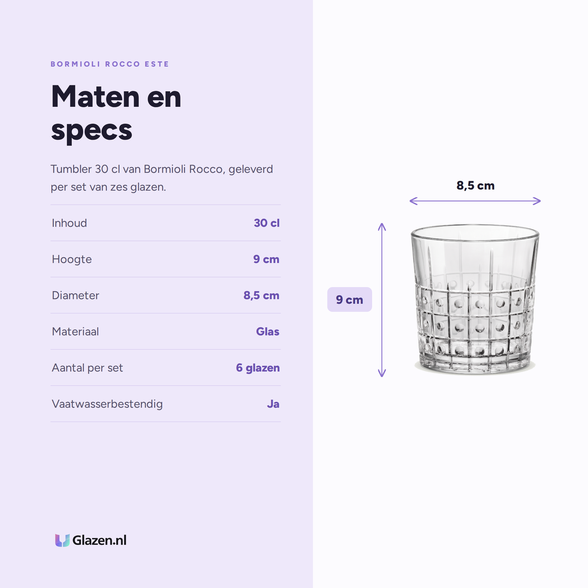 Bormioli Rocco Este tumbler 30 cl specificaties: inhoud 30 cl, hoogte 9 cm, diameter 8,5 cm, glas, set van 6