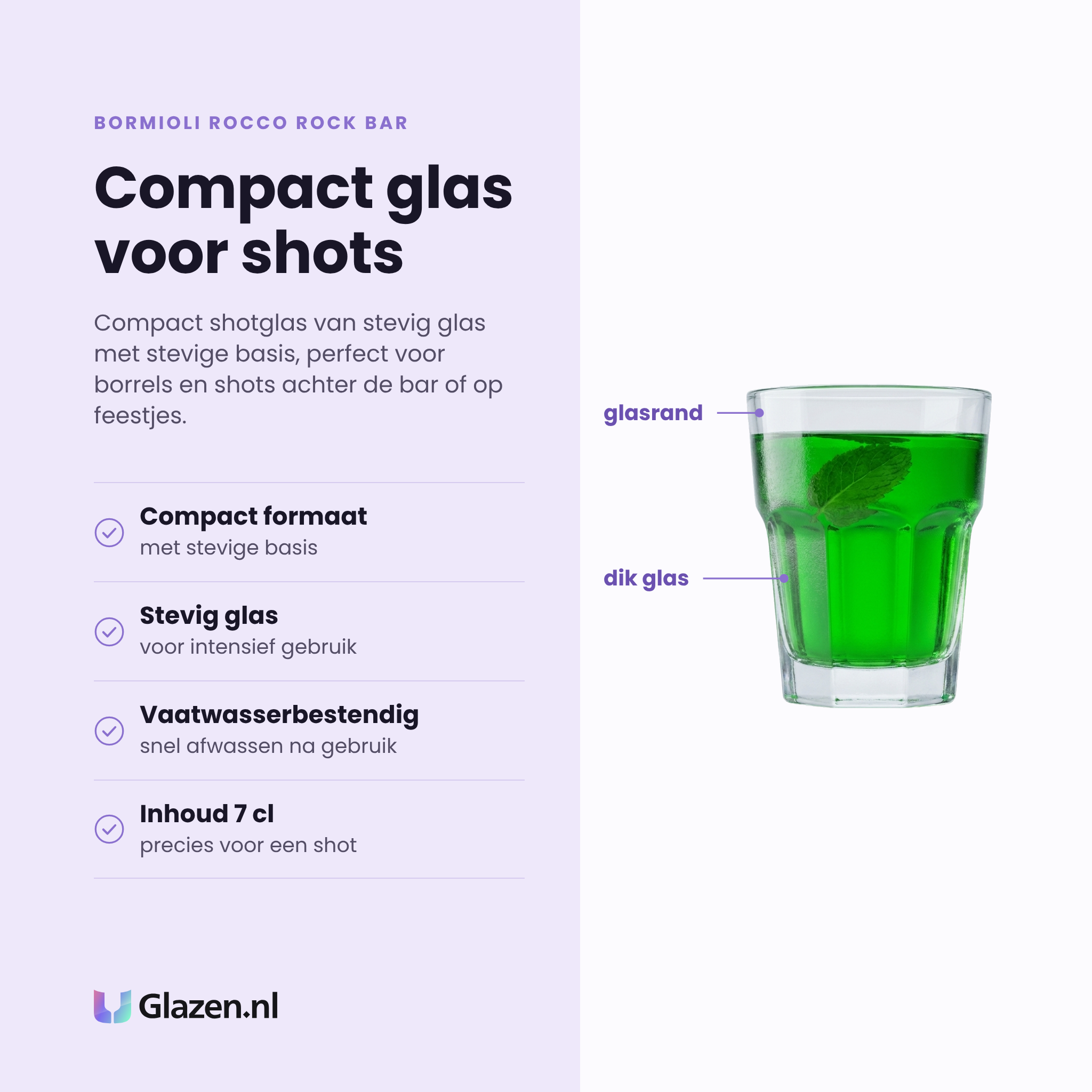 Bormioli Rocco Rock Bar shotglas 7 cl eigenschappen: compact formaat met stevige basis, stevig glas voor intensief gebruik, vaatwasserbestendig, inhoud 7 cl