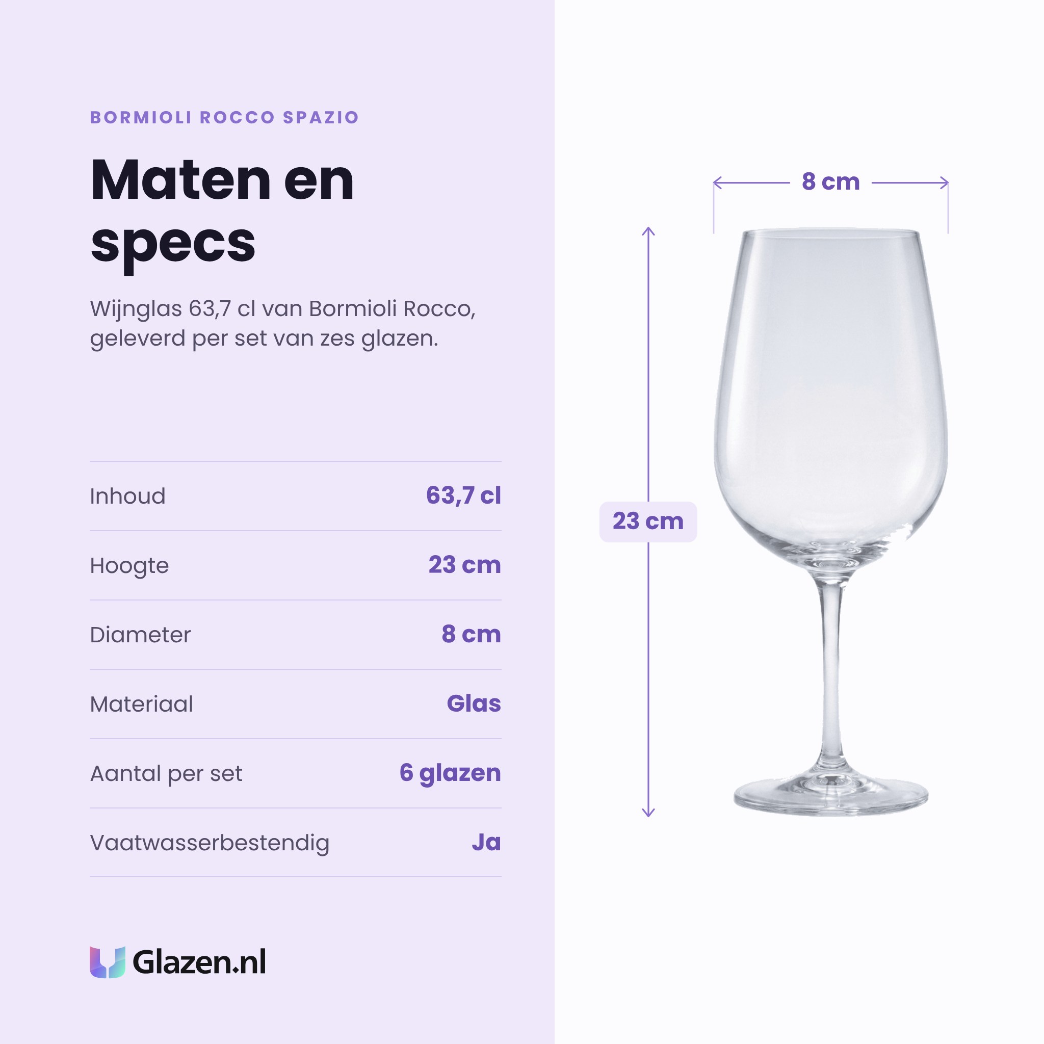 Bormioli Rocco Spazio wijnglas 63,7 cl specificaties: inhoud 63,7 cl, hoogte 23 cm, diameter 8 cm, glas, set van 6