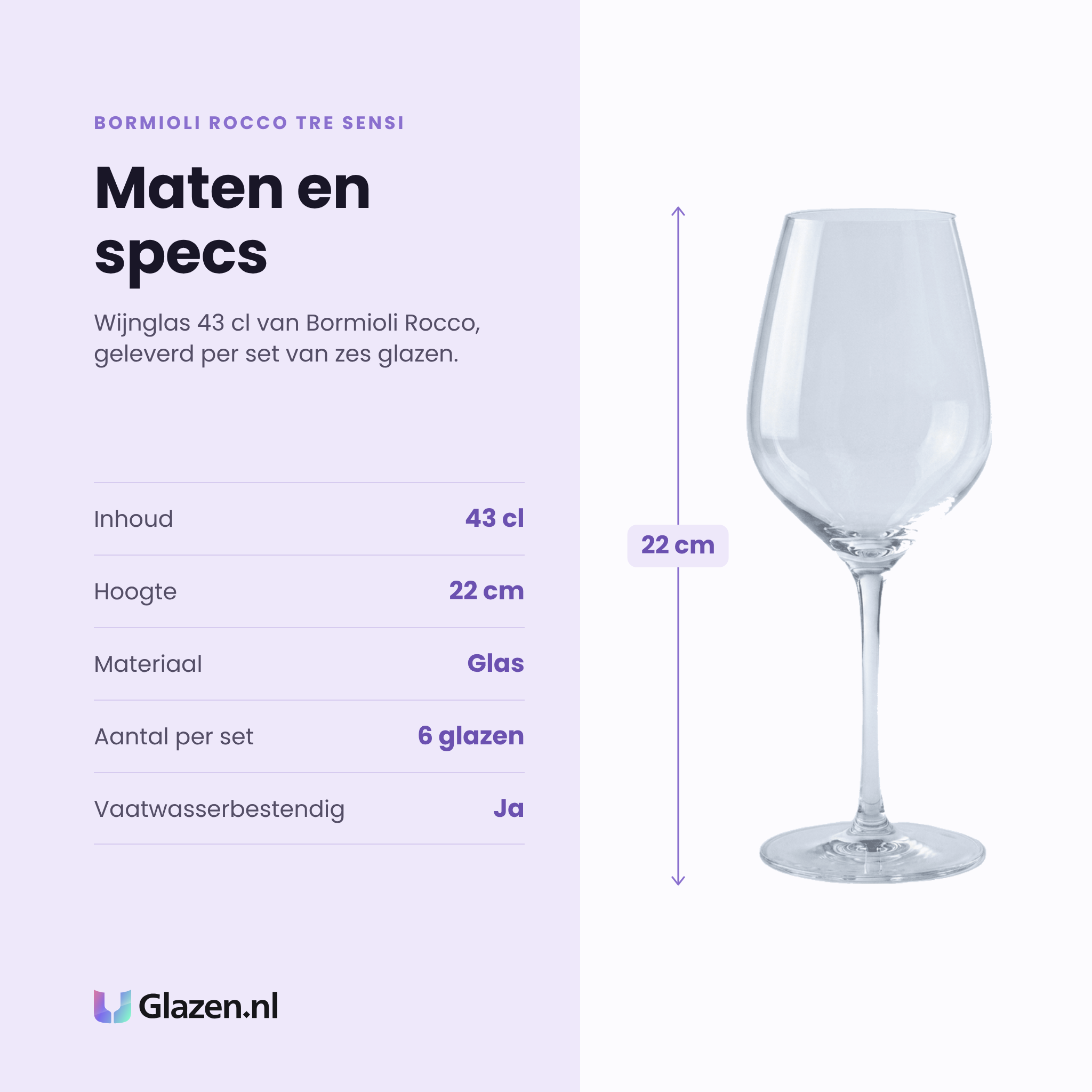 Bormioli Rocco Tre Sensi wijnglas 43 cl specificaties: inhoud 43 cl, hoogte 22 cm, glas, set van 6