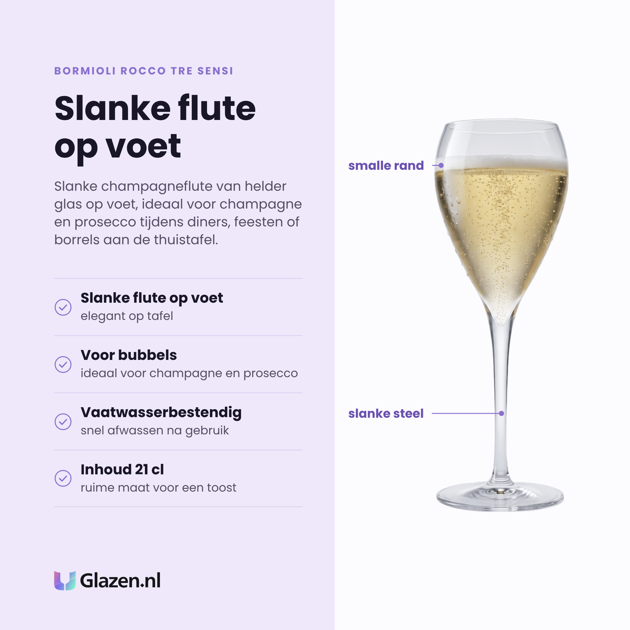 Bormioli Rocco Tre Sensi champagneglas 21 cl eigenschappen: slanke flute op voet, voor champagne en prosecco, vaatwasserbestendig, inhoud 21 cl