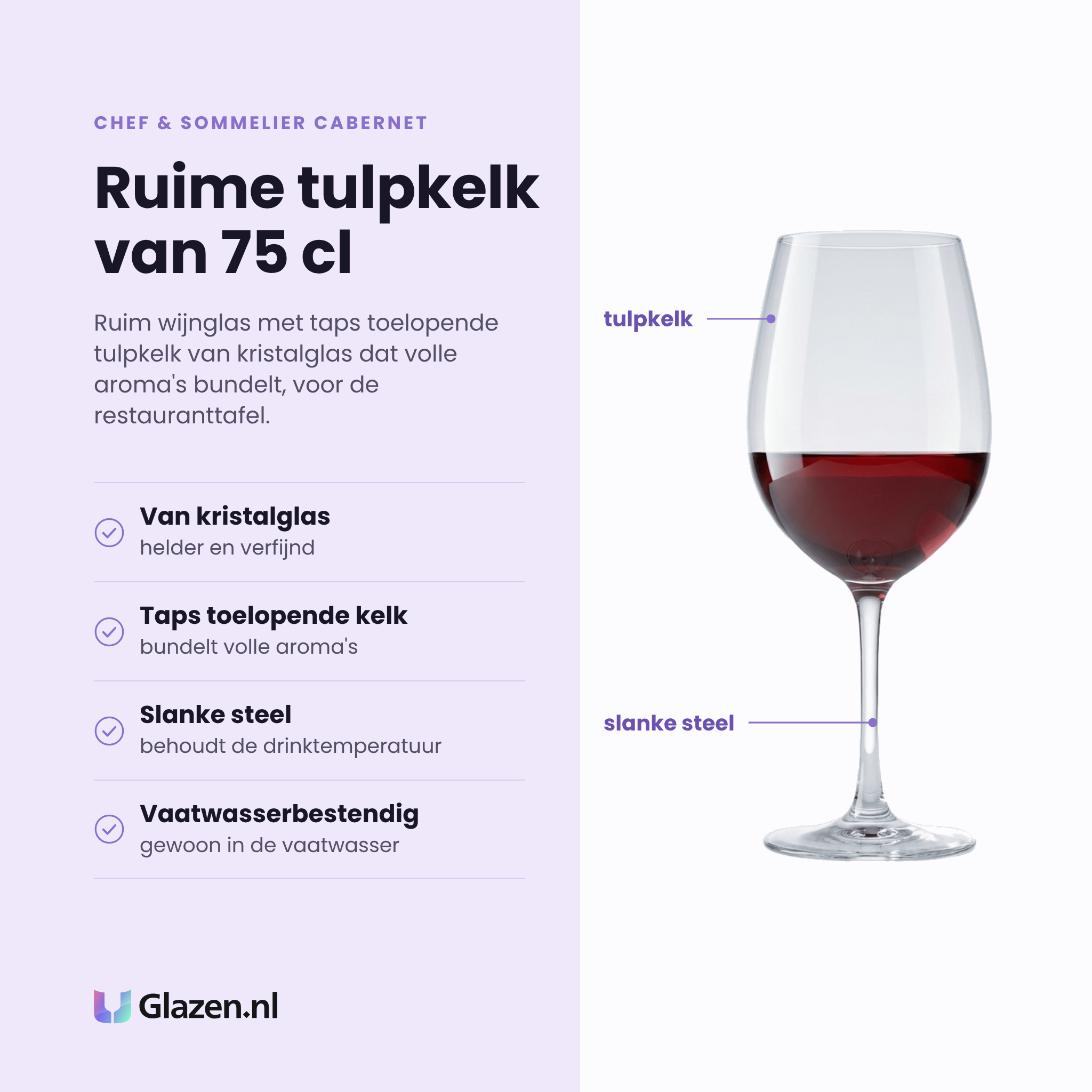 Chef & Sommelier Cabernet Tulip wijnglas 75 cl eigenschappen: van kristalglas, taps toelopende kelk bundelt volle aroma's, slanke steel, vaatwasserbestendig