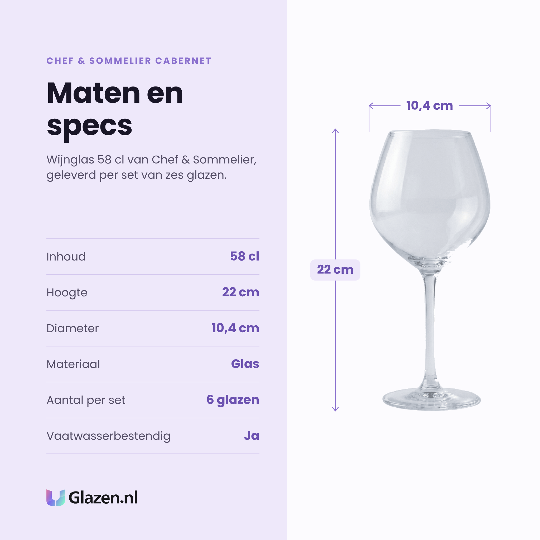 Chef & Sommelier Cabernet wijnglas 58 cl specificaties: inhoud 58 cl, hoogte 22 cm, diameter 10,4 cm, glas, set van 6