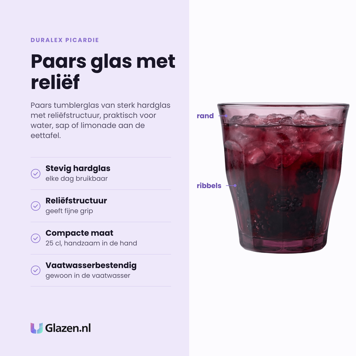 Duralex Picardie tumbler 25 cl paars eigenschappen: stevig hardglas, reliëfstructuur voor grip, compacte maat, vaatwasserbestendig