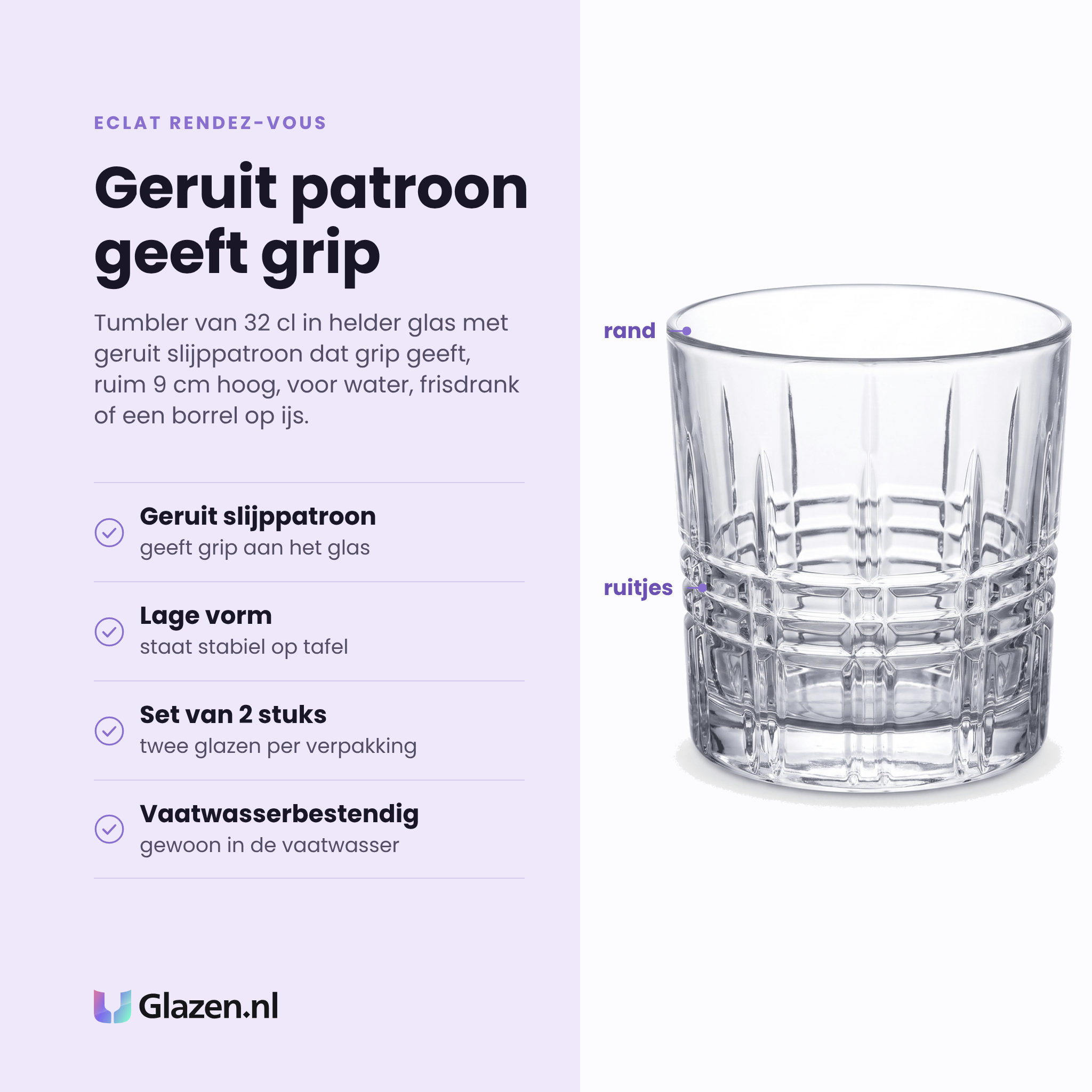 Eclat Rendez-Vous tumbler 32 cl eigenschappen: geruit slijppatroon, lage stabiele vorm, set van 2 stuks, vaatwasserbestendig