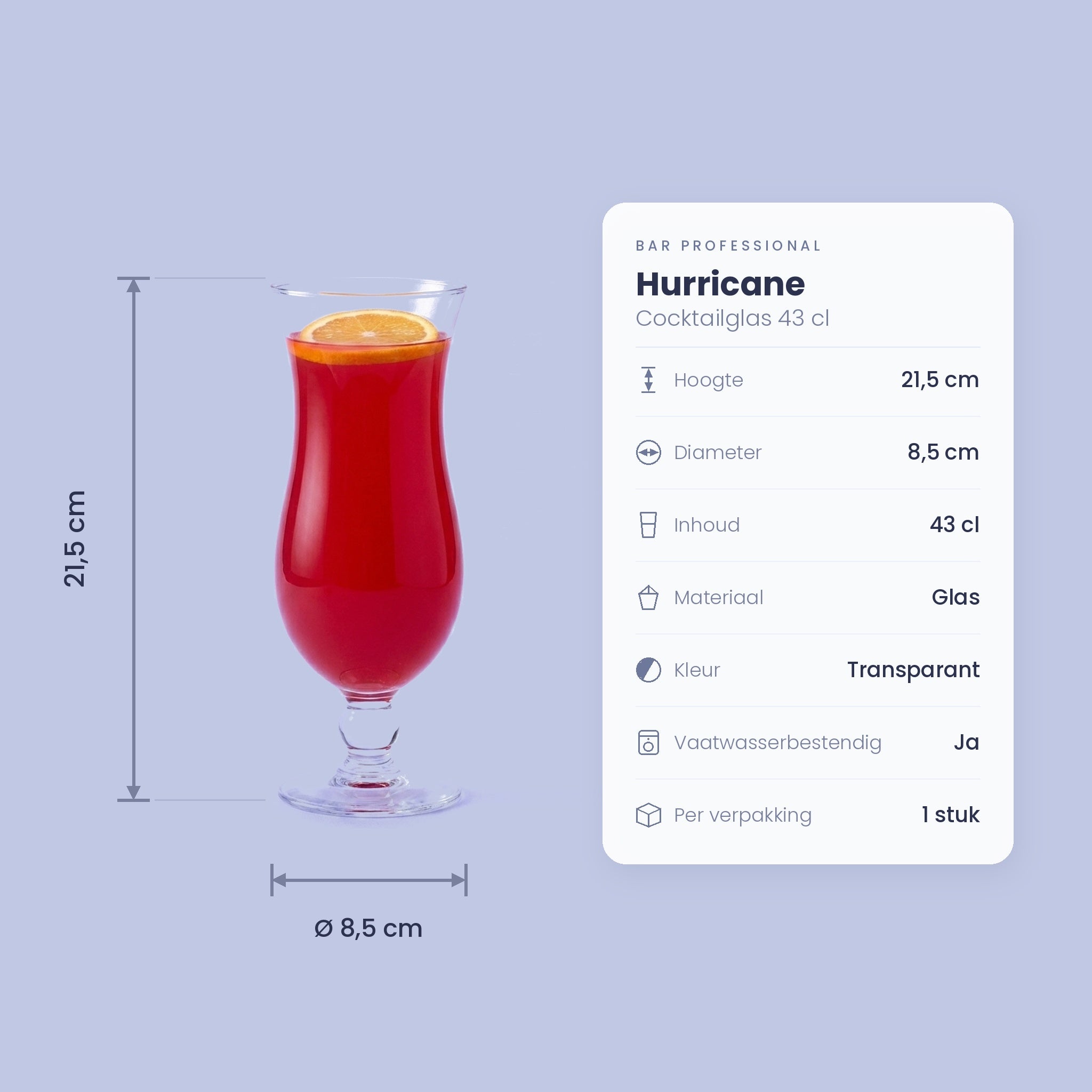 Specificatiekaart Bar Professional Hurricane cocktailglas: 21,5 cm hoog, 8,5 cm diameter, 43 cl, vaatwasserbestendig, per stuk