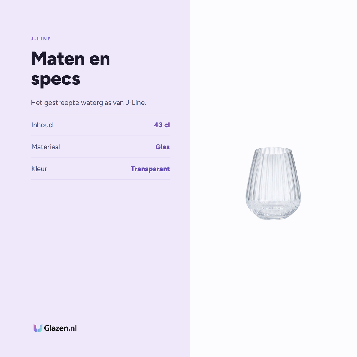 Maten en specs van J-Line Waterglas 43 Cl Strepen Transparant