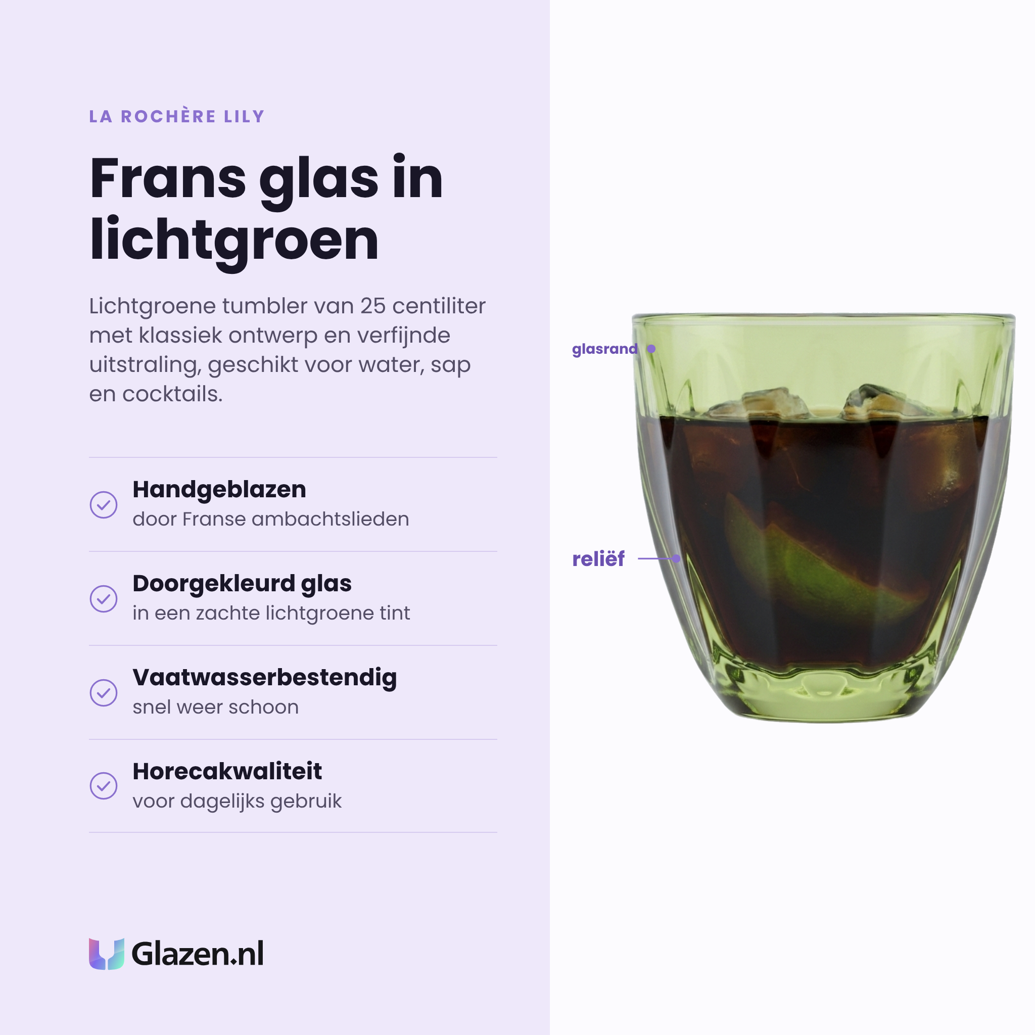 La Rochère Lily tumbler 25 cl eigenschappen: handgeblazen, doorgekleurd lichtgroen glas, vaatwasserbestendig, horecakwaliteit