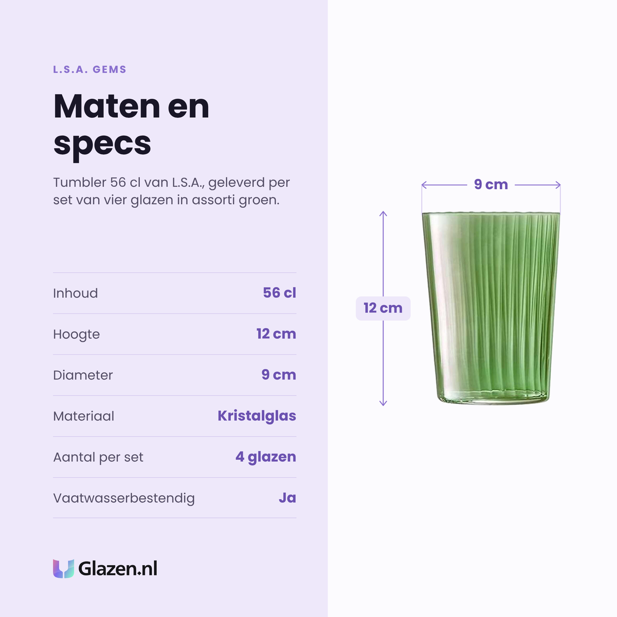 L.S.A. Gems tumbler 56 cl specificaties: inhoud 56 cl, hoogte 12 cm, diameter 9 cm, kristalglas, set van 4