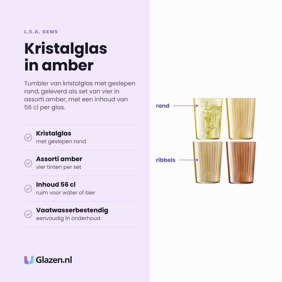 L.S.A. Gems tumbler 56 cl eigenschappen: kristalglas, geslepen rand, assorti amber, vaatwasserbestendig