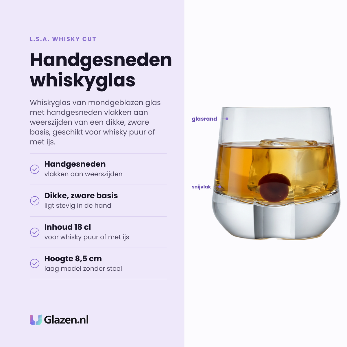 L.S.A. Whisky Cut whiskyglas 18 cl eigenschappen: handgesneden vlakken, dikke zware basis, inhoud 18 cl, laag model zonder steel