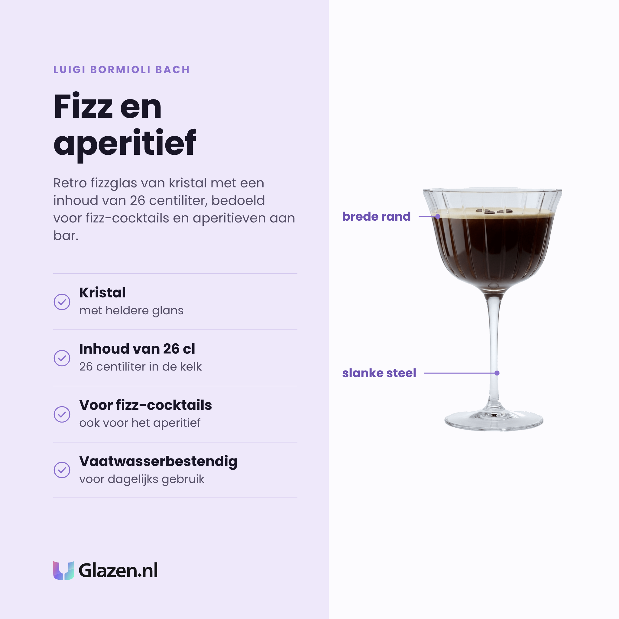 Luigi Bormioli Bach cocktailglas 26 cl eigenschappen: kristal, inhoud van 26 cl, voor fizz-cocktails, vaatwasserbestendig