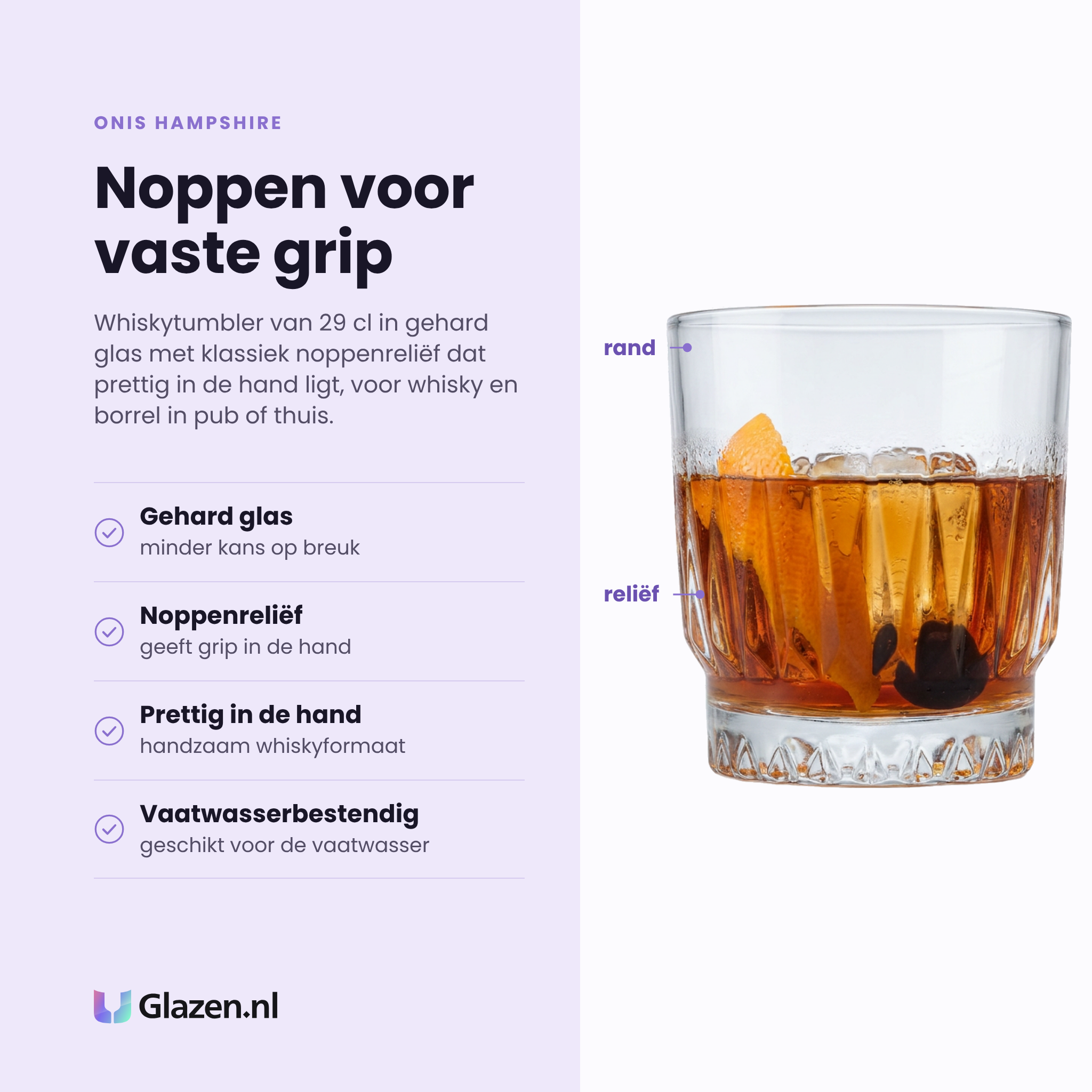 Onis Hampshire whiskytumbler 29 cl eigenschappen: gehard glas, noppenreliëf geeft grip, prettig in de hand, vaatwasserbestendig