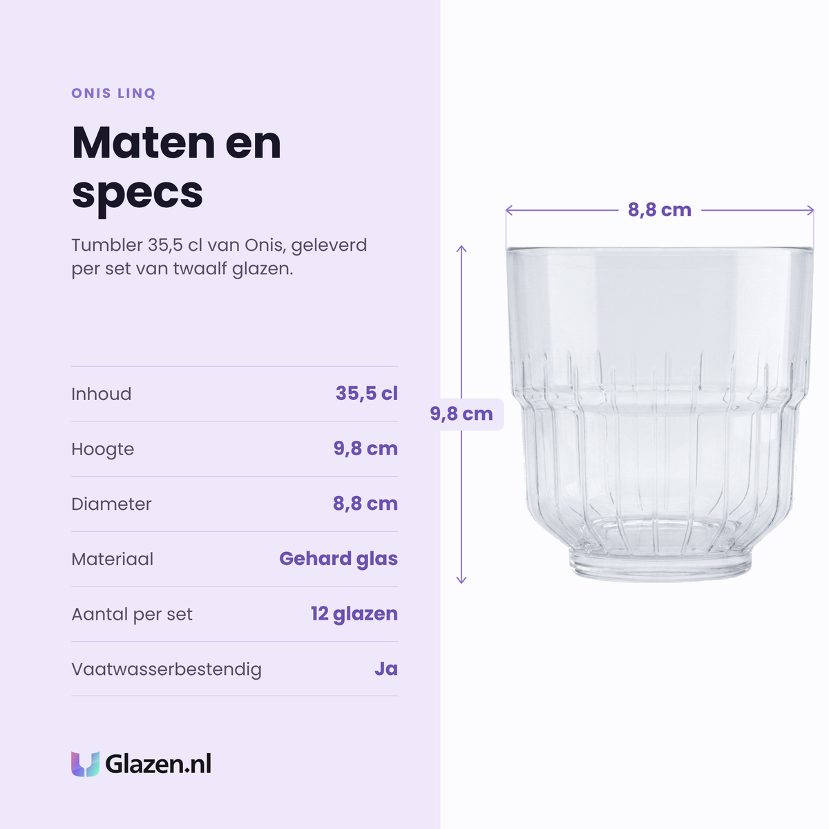 Onis Linq tumbler 35,5 cl specificaties: inhoud 35,5 cl, hoogte 9,8 cm, diameter 8,8 cm, gehard glas, set van 12