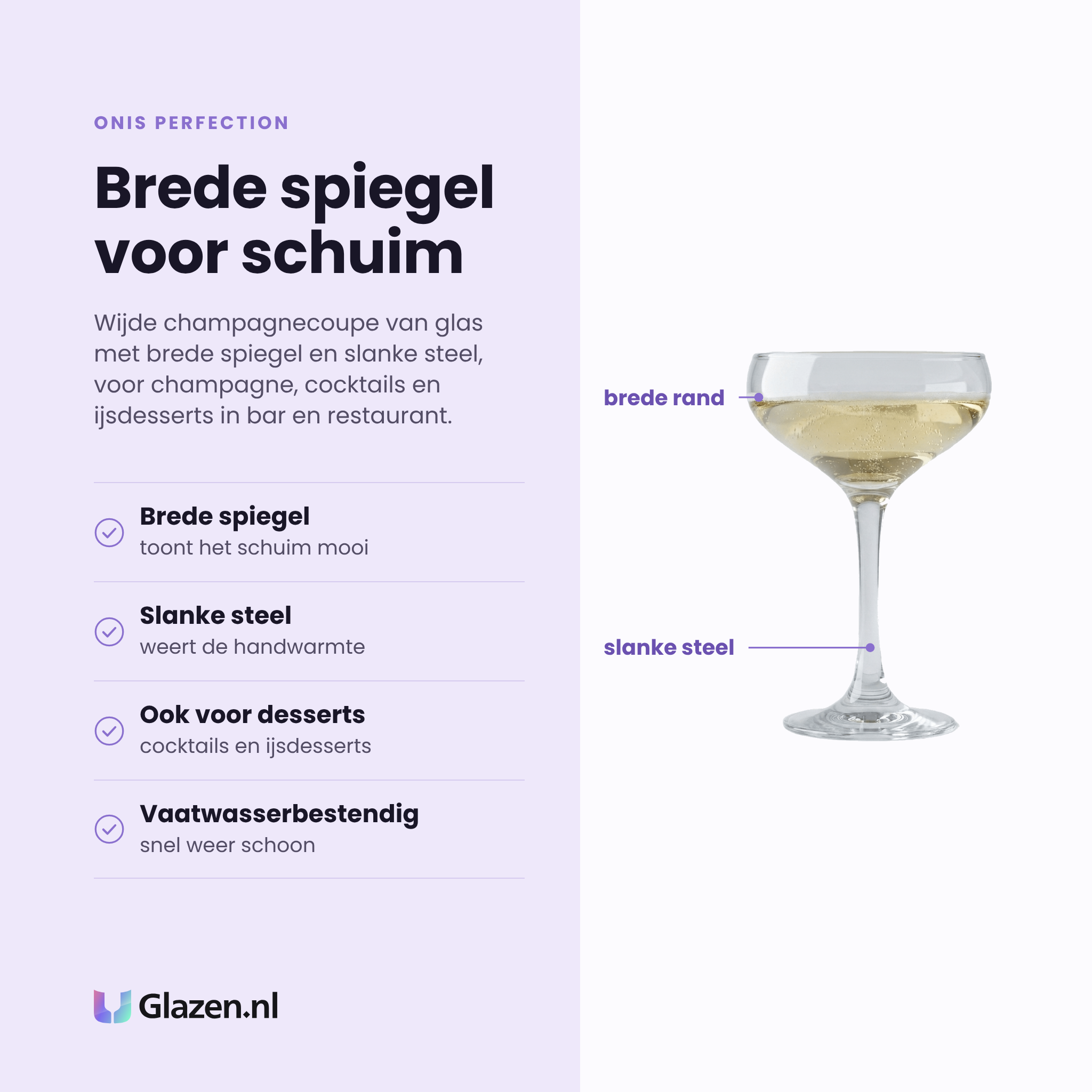 Onis Perfection champagnecoupe 24,5 cl eigenschappen: brede spiegel toont het schuim, slanke steel, ook voor cocktails en desserts, vaatwasserbestendig