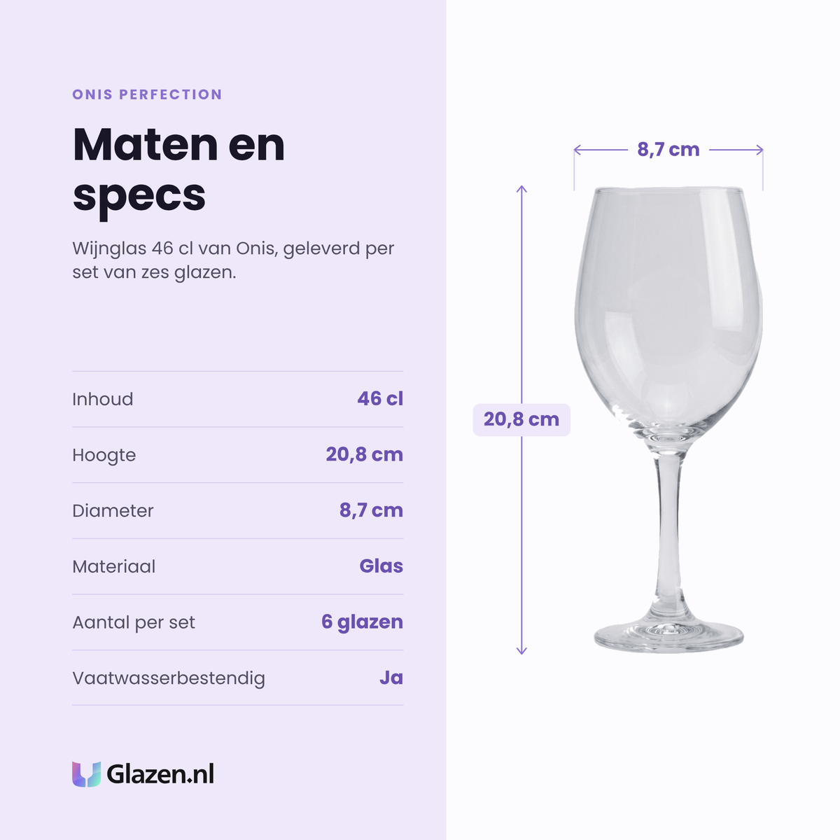 Onis Perfection wijnglas 46 cl specificaties: inhoud 46 cl, hoogte 20,8 cm, diameter 8,7 cm, glas, set van 6