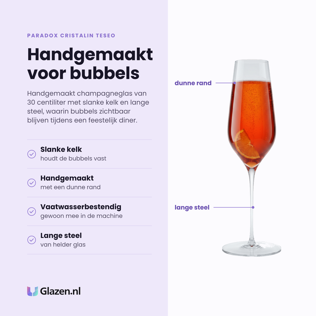 Paradox Cristalin Teseo champagneglas 30 cl eigenschappen: slanke kelk houdt bubbels vast, handgemaakt met dunne rand, vaatwasserbestendig, lange steel van helder glas