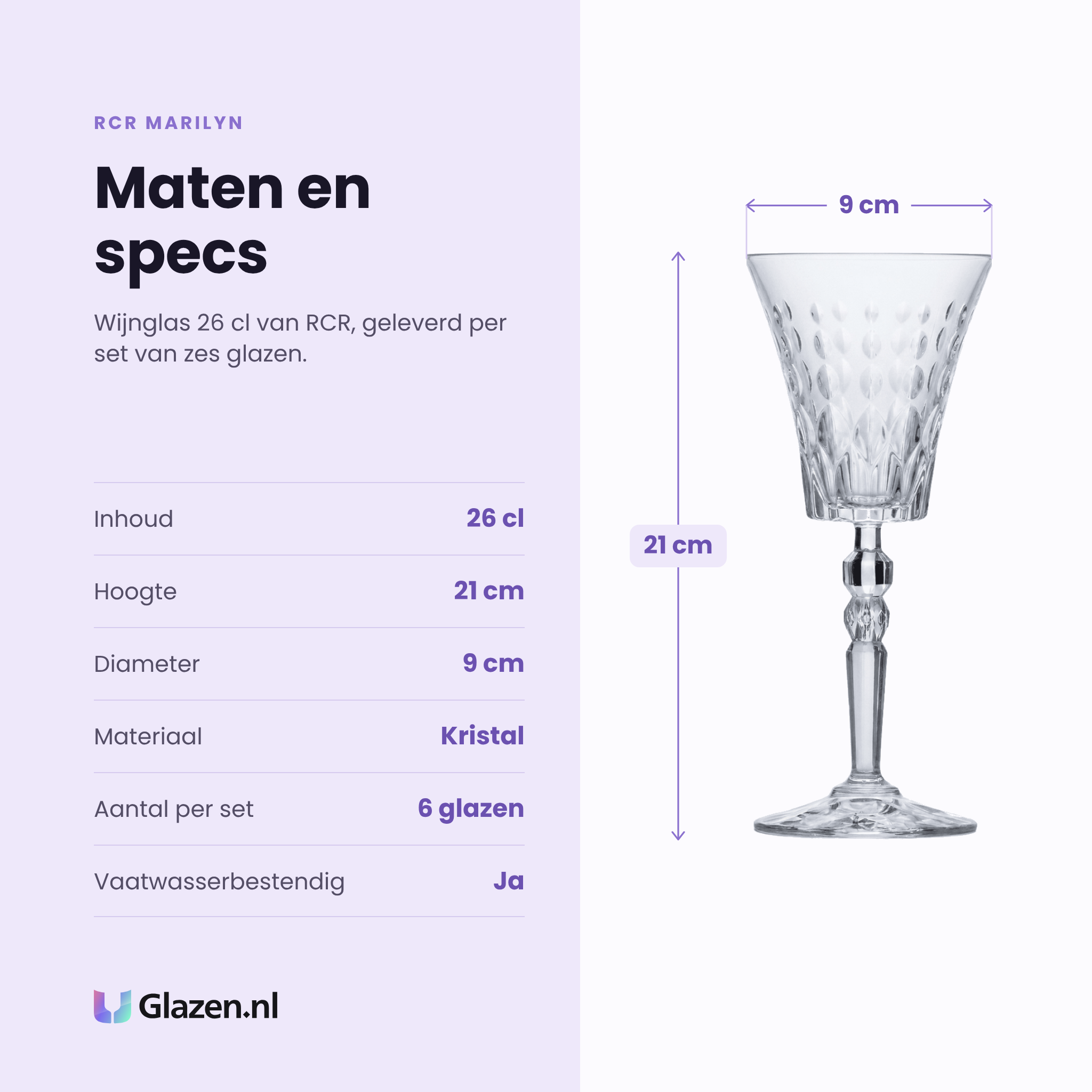 RCR Marilyn wijnglas 26 cl specificaties: inhoud 26 cl, hoogte 21 cm, diameter 9 cm, kristal, set van 6