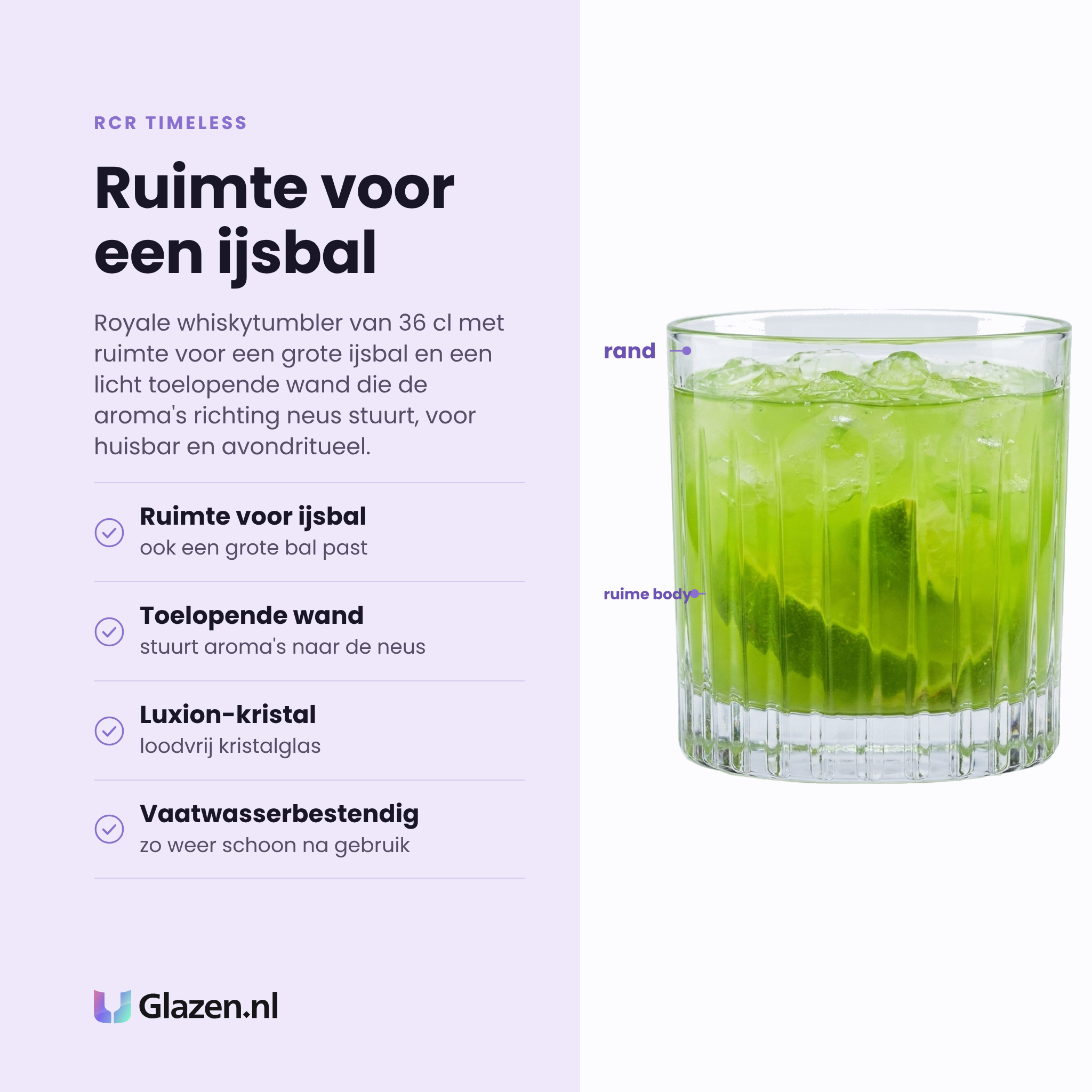 RCR Timeless whiskyglas 36 cl eigenschappen: ruimte voor een grote ijsbal, toelopende wand, loodvrij Luxion-kristal, vaatwasserbestendig
