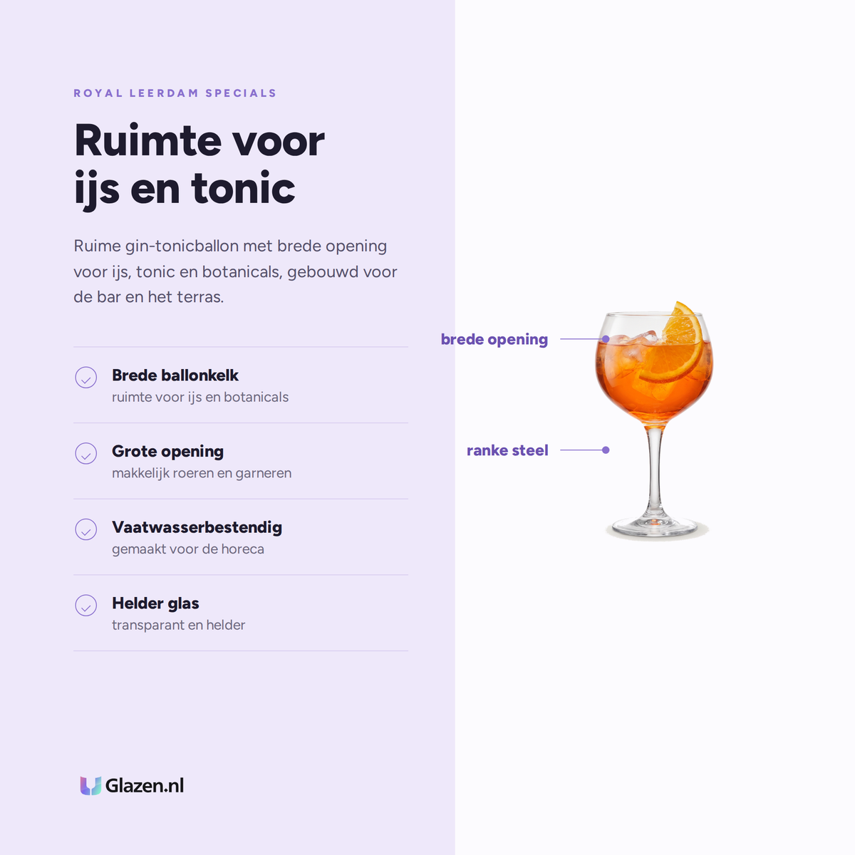 Royal Leerdam Specials Gin Tonic Glas 60 Cl eigenschappen: brede ballonkelk, grote opening, vaatwasserbestendig, helder glas