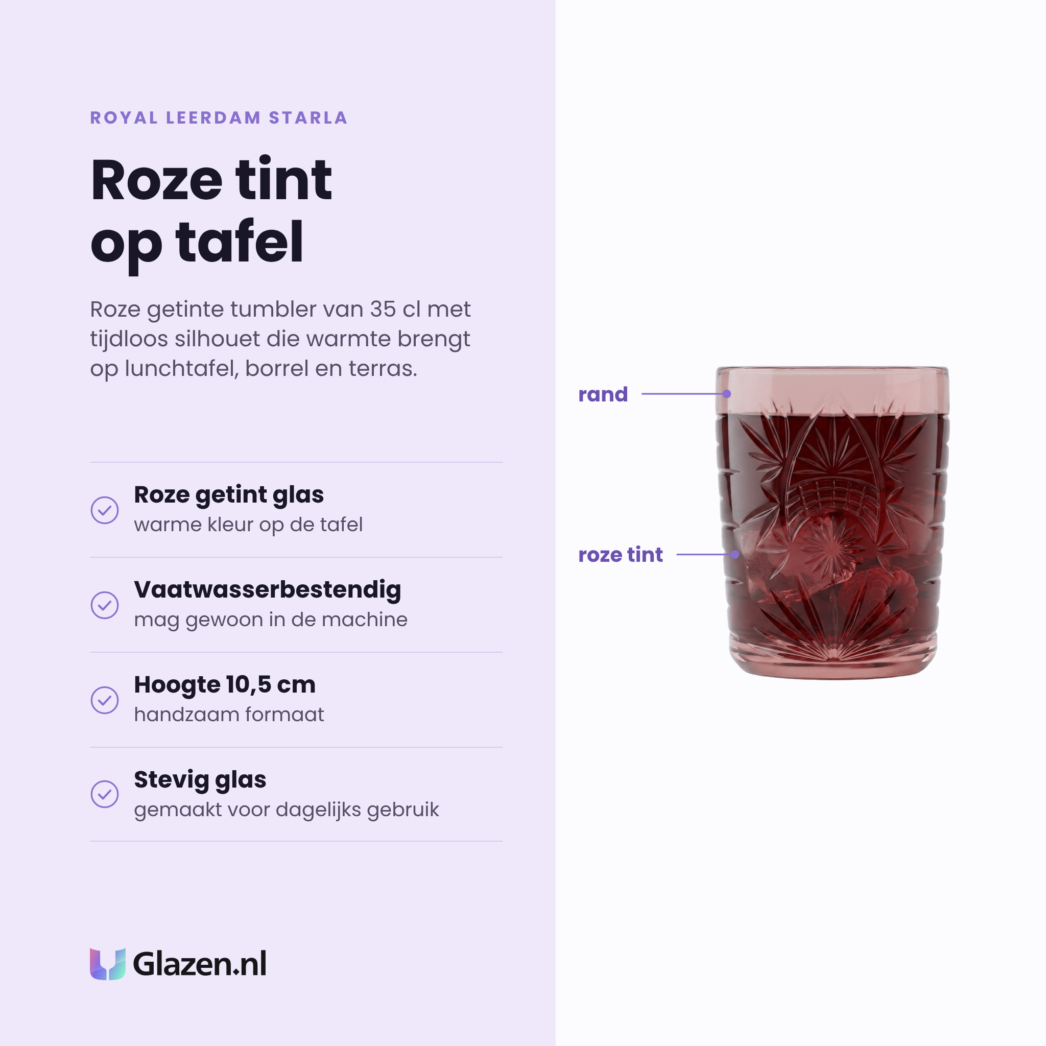 Royal Leerdam Starla tumbler 35 cl eigenschappen: roze getint glas, vaatwasserbestendig, hoogte 10,5 cm, stevig glas voor dagelijks gebruik