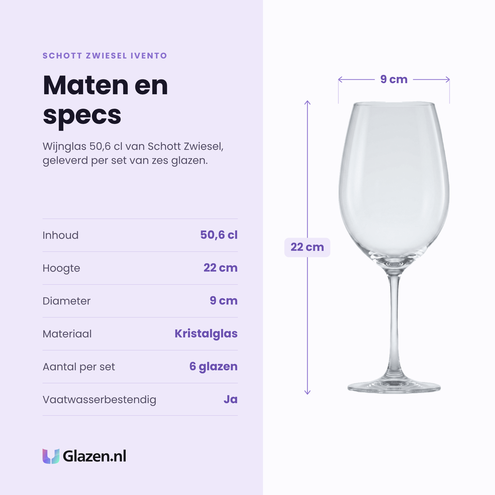 Schott Zwiesel Ivento wijnglas 50,6 cl specificaties: inhoud 50,6 cl, hoogte 22 cm, diameter 9 cm, kristalglas, set van 6