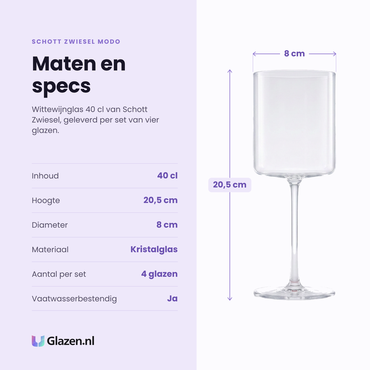 Schott Zwiesel Modo witte wijnglas 40 cl specificaties: inhoud 40 cl, hoogte 20,5 cm, diameter 8 cm, kristalglas, set van 4