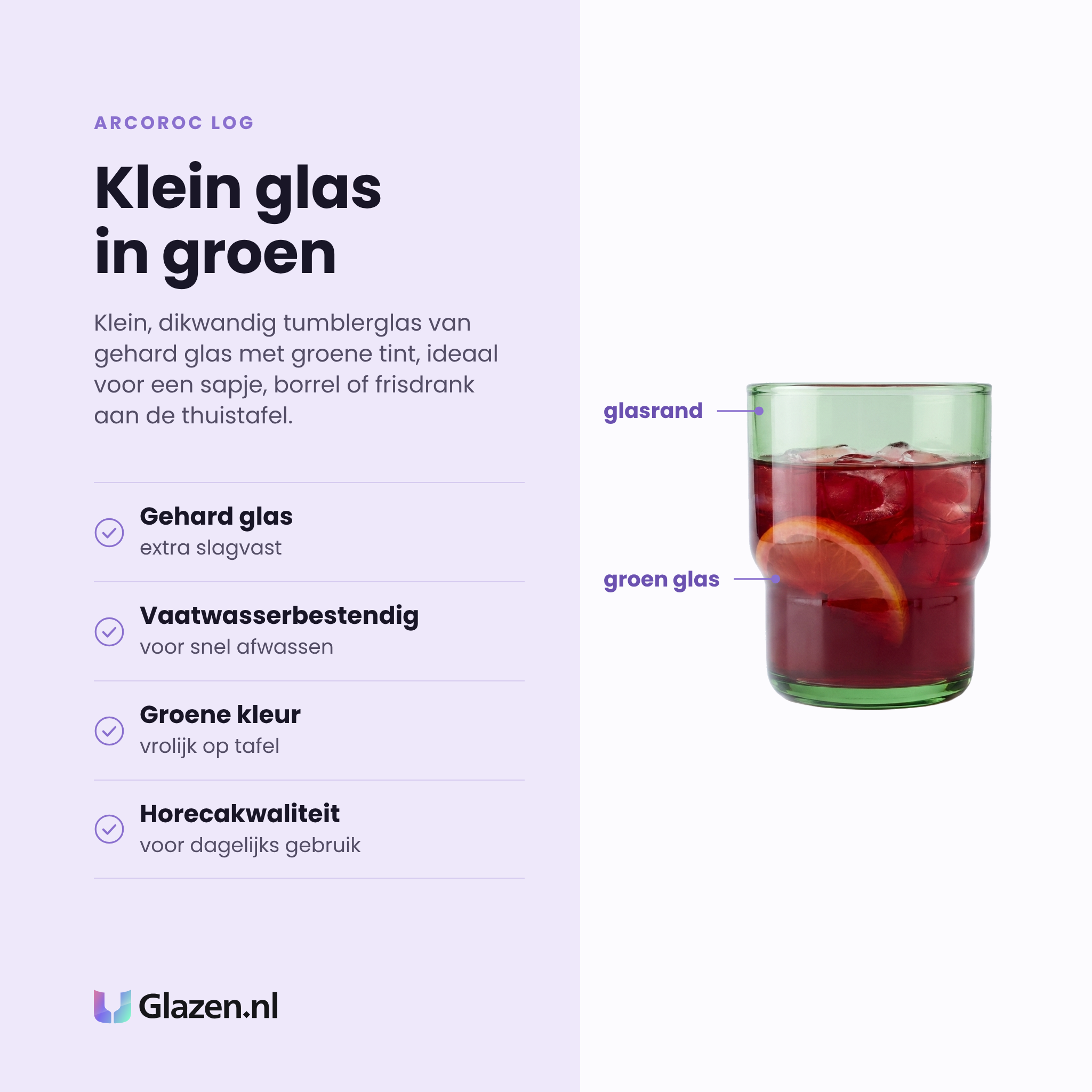 Arcoroc Log tumbler 16 cl groen eigenschappen: gehard glas, vaatwasserbestendig, vrolijke groene kleur, horecakwaliteit