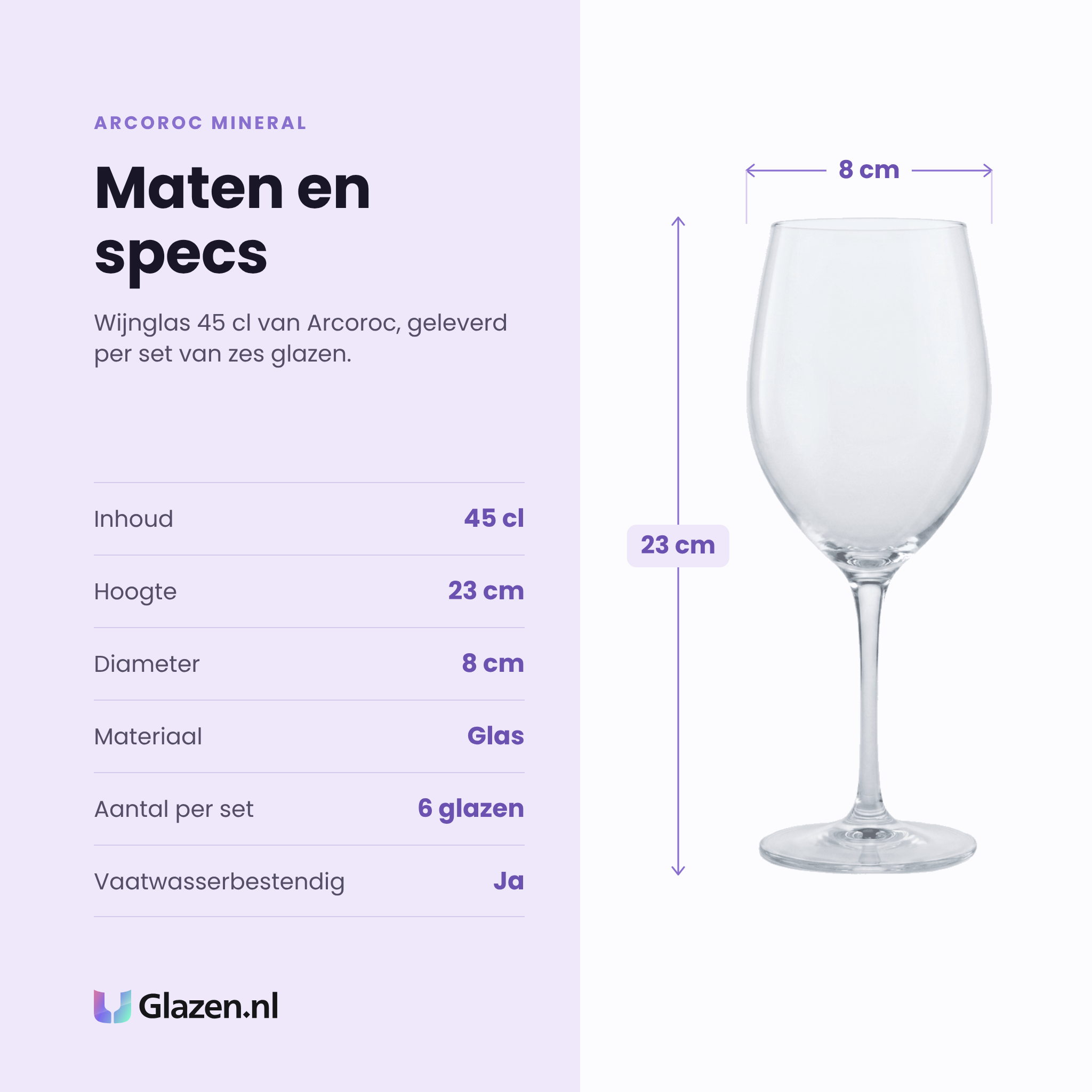 Arcoroc Mineral wijnglas 45 cl specificaties: inhoud 45 cl, hoogte 23 cm, diameter 8 cm, glas, set van 6