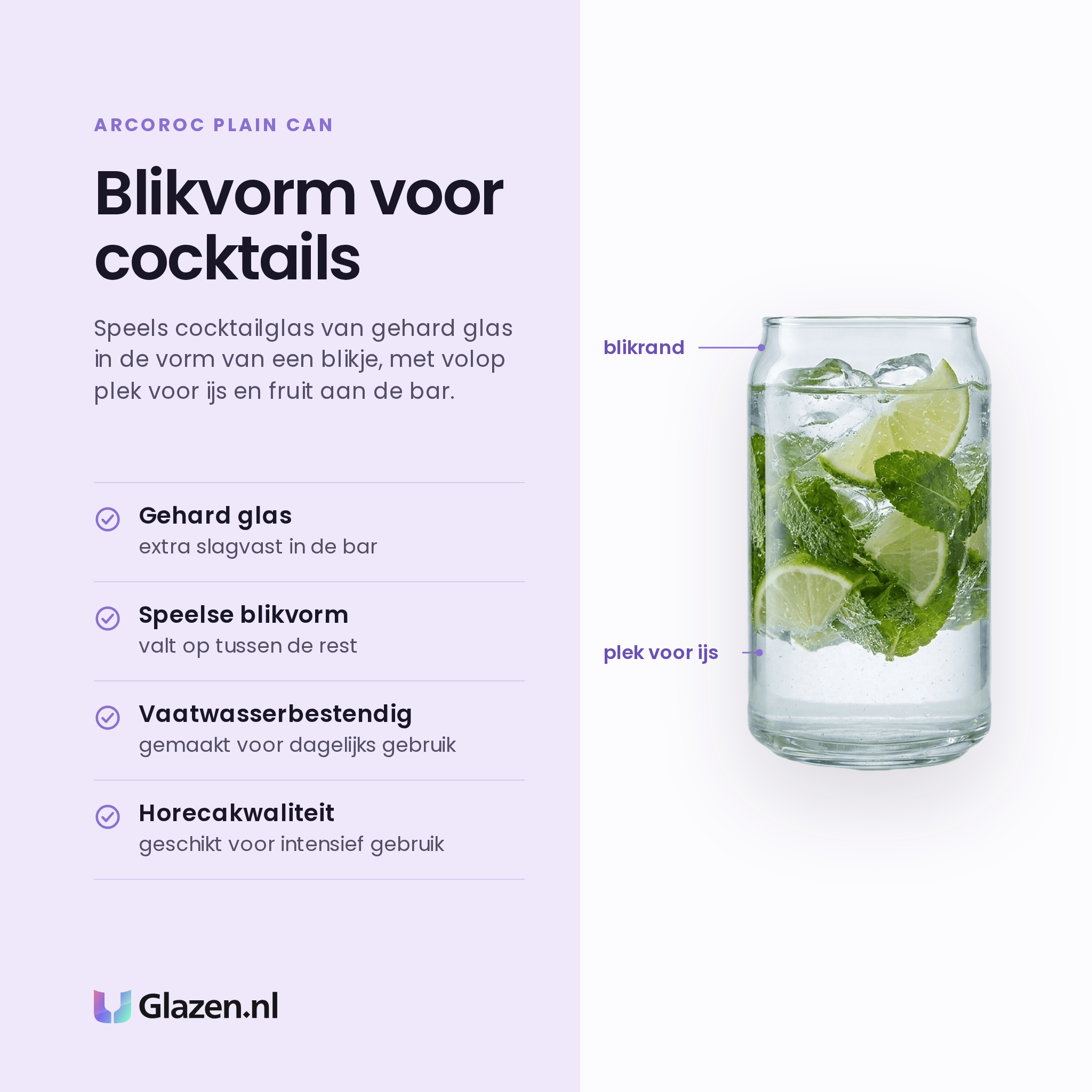 Arcoroc Plain Can cocktailglas 47 cl eigenschappen: gehard glas, speelse blikvorm, vaatwasserbestendig, horecakwaliteit