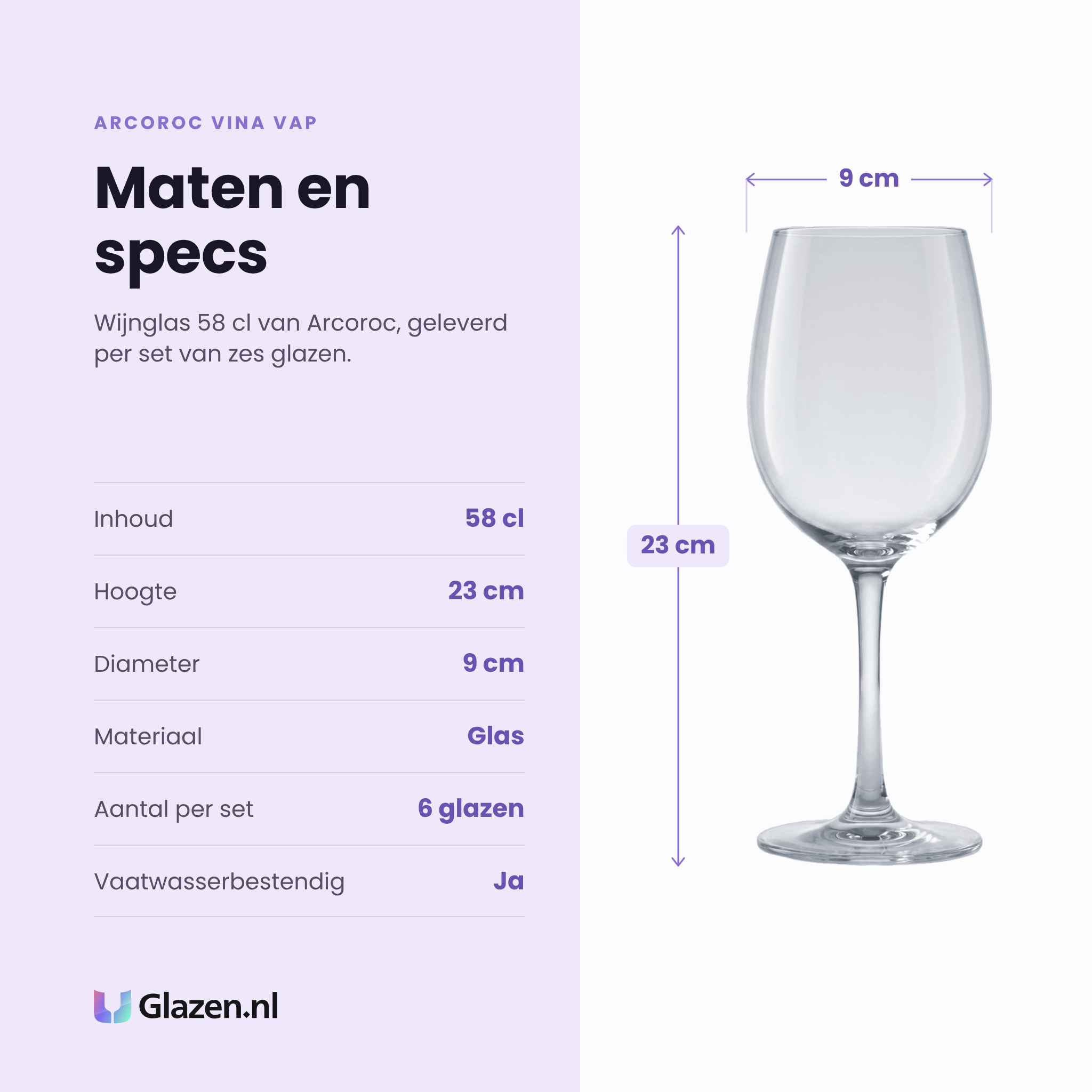 Arcoroc Vina Vap wijnglas 58 cl specificaties: inhoud 58 cl, hoogte 23 cm, diameter 9 cm, glas, set van 6