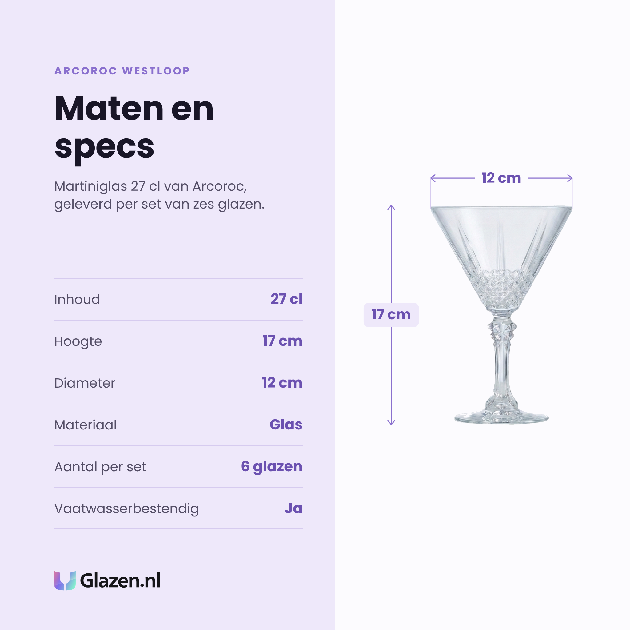 Arcoroc Westloop martiniglas 27 cl specificaties: inhoud 27 cl, hoogte 17 cm, diameter 12 cm, glas, set van 6