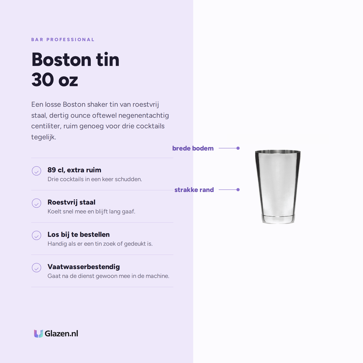 Eigenschappen van de Bar Professional Boston Shaker Tin RVS 30 Oz