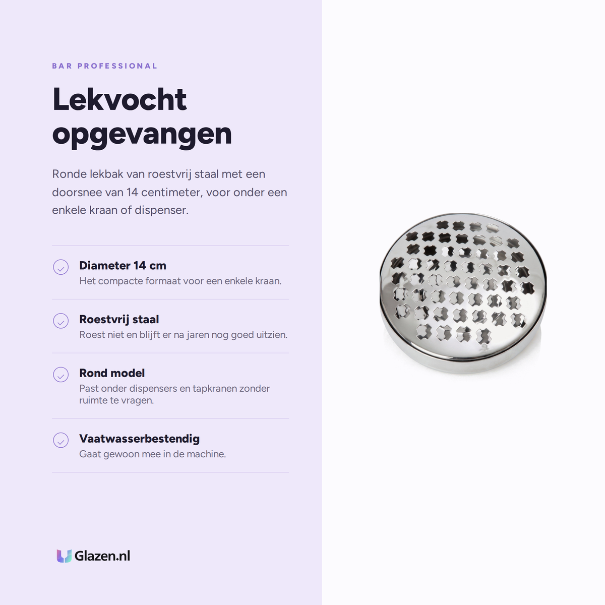 Infographic met de eigenschappen van Bar Professional Lekbak Rond RVS 14 Cm