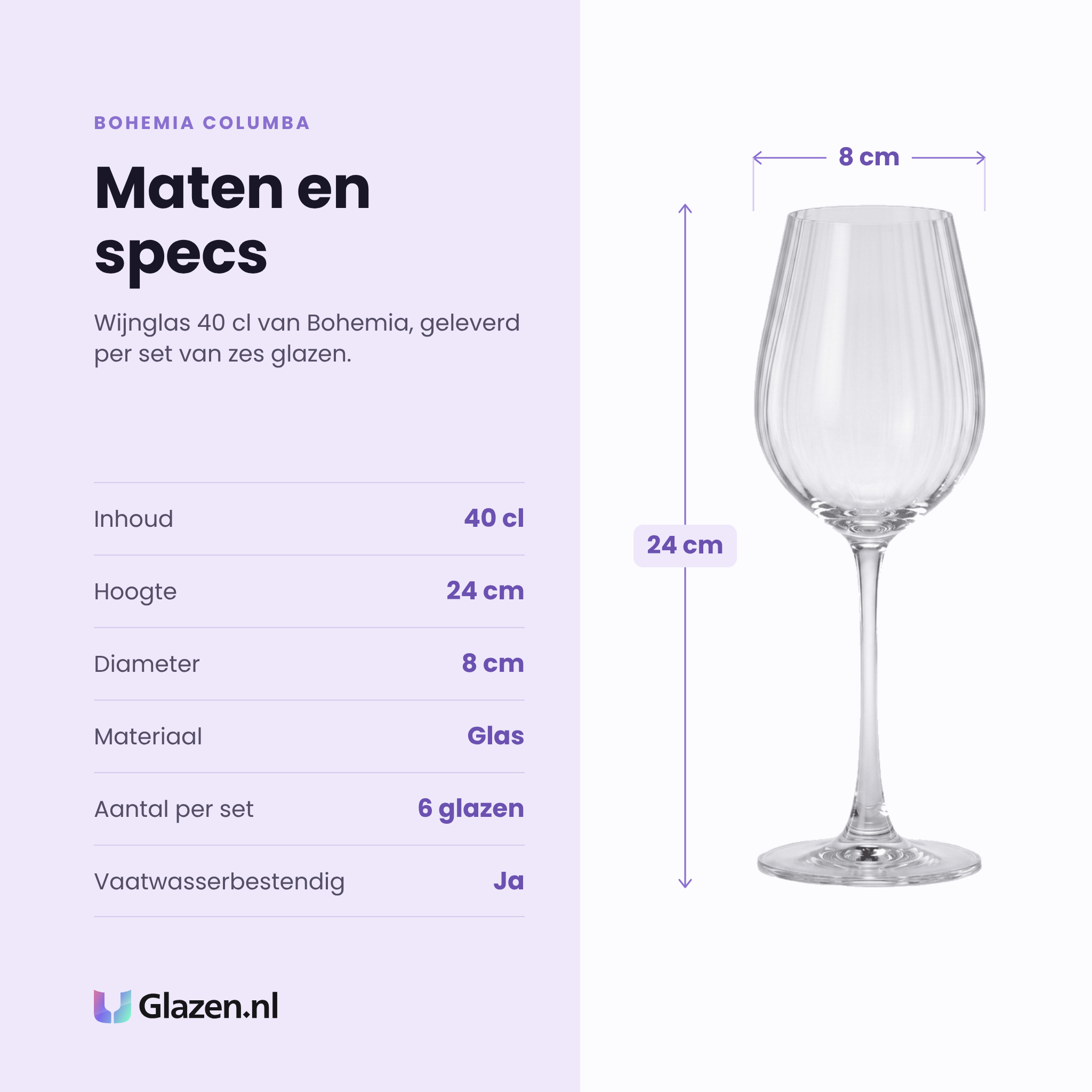 Bohemia Columba wijnglas 40 cl specificaties: inhoud 40 cl, hoogte 24 cm, diameter 8 cm, glas, set van 6