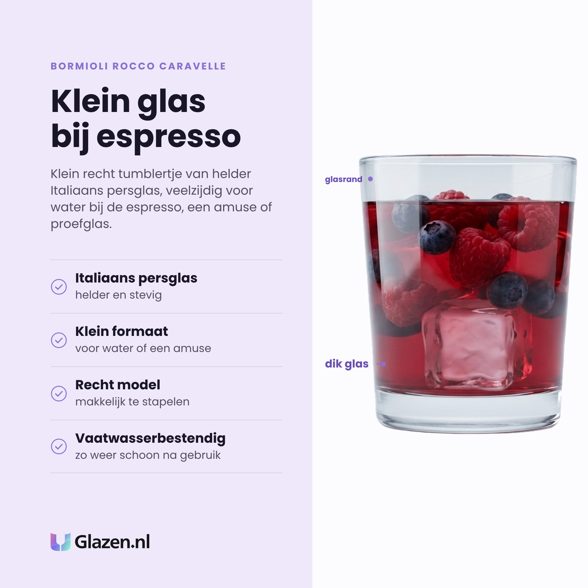 Bormioli Rocco Caravelle tumbler 10 cl eigenschappen: italiaans persglas, klein formaat, recht model, vaatwasserbestendig