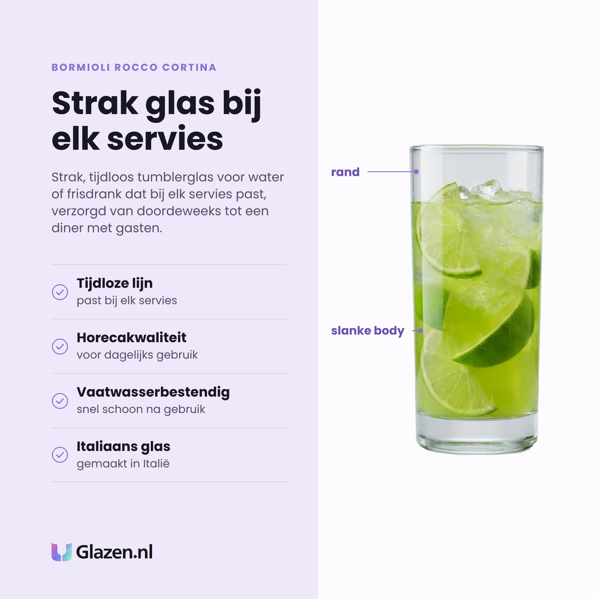 Bormioli Rocco Cortina tumbler 27,5 cl eigenschappen: tijdloze lijn, horecakwaliteit, vaatwasserbestendig, Italiaans glas