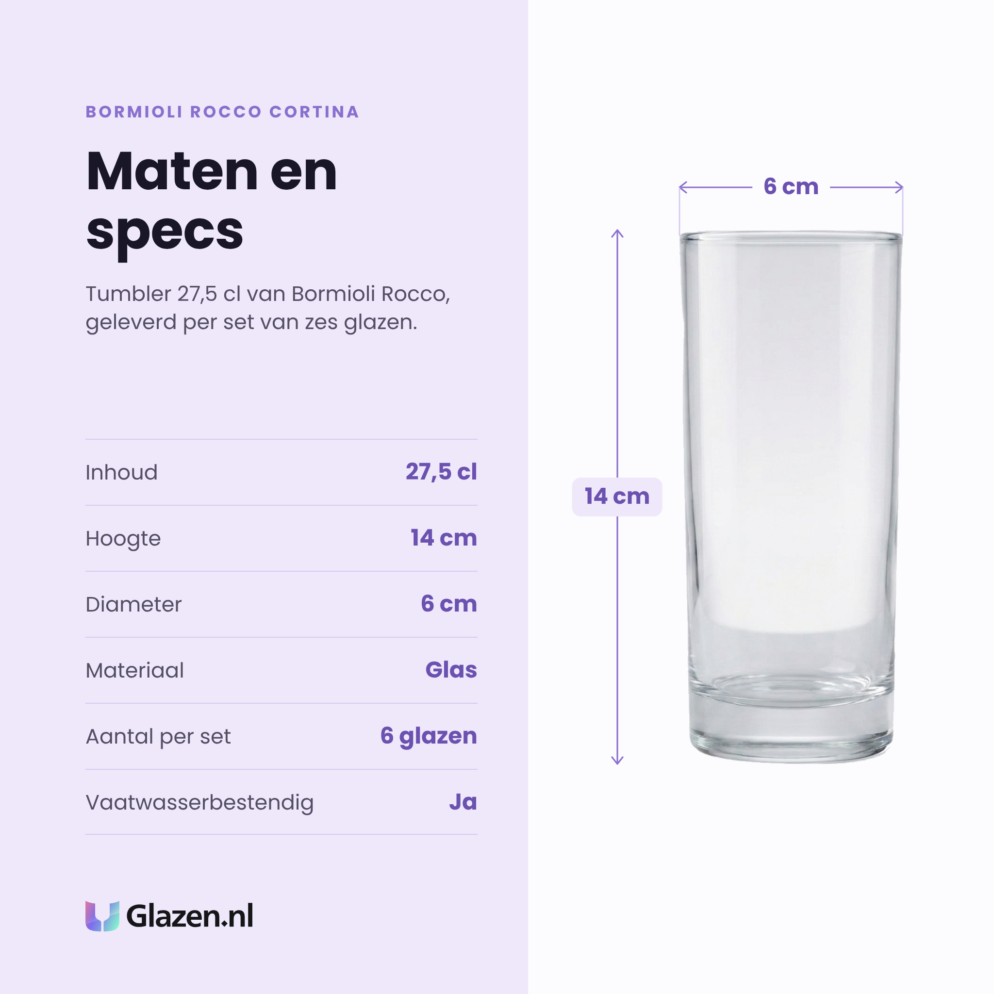 Bormioli Rocco Cortina tumbler 27,5 cl specificaties: inhoud 27,5 cl, hoogte 14 cm, diameter 6 cm, glas, set van 6