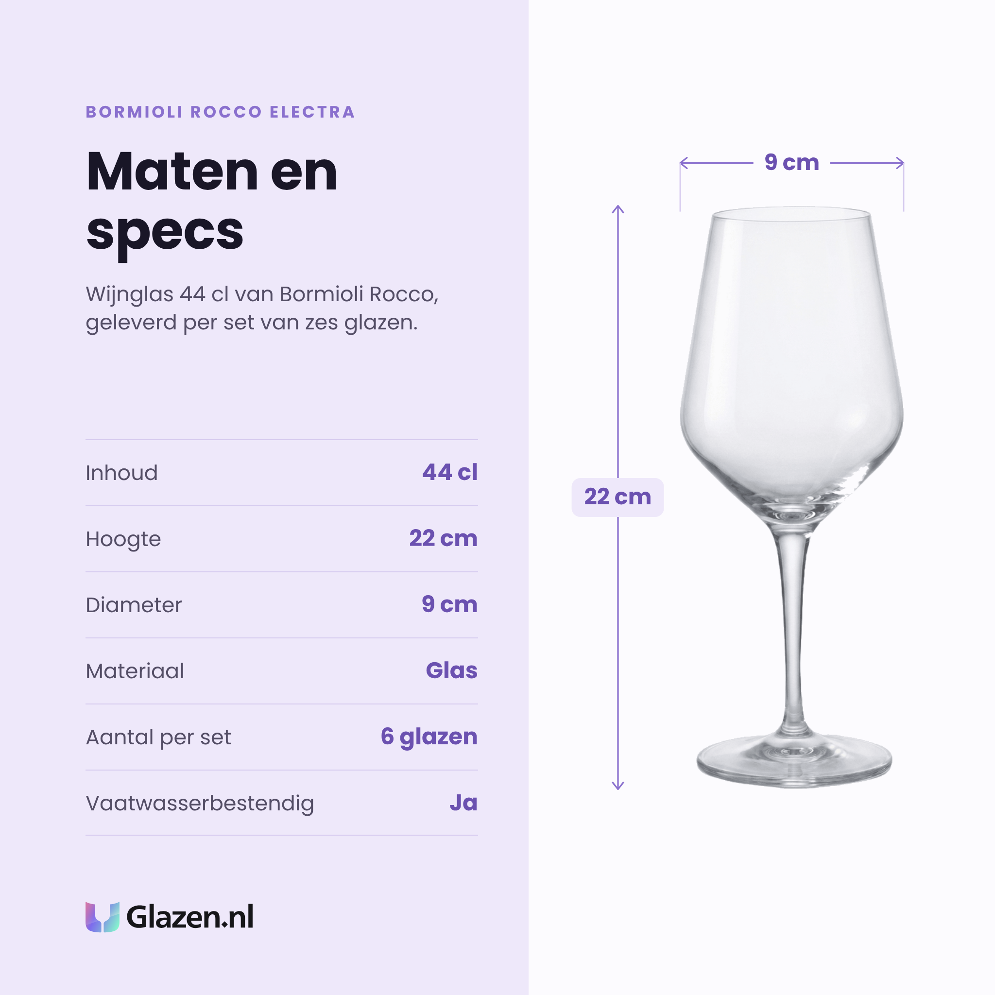 Bormioli Rocco Electra wijnglas 44 cl specificaties: inhoud 44 cl, hoogte 22 cm, diameter 9 cm, glas, set van 6