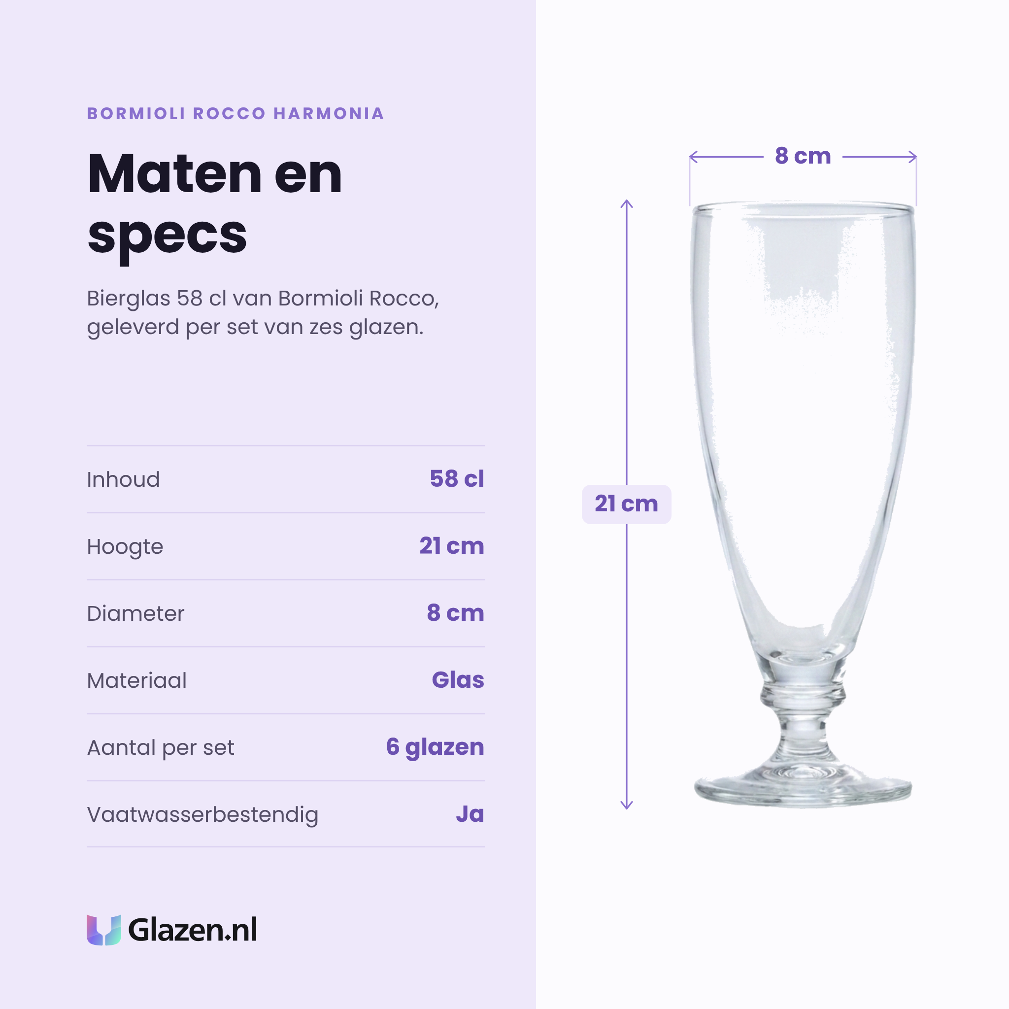 Bormioli Rocco Harmonia bierglas 58 cl specificaties: inhoud 58 cl, hoogte 21 cm, diameter 8 cm, glas, set van 6