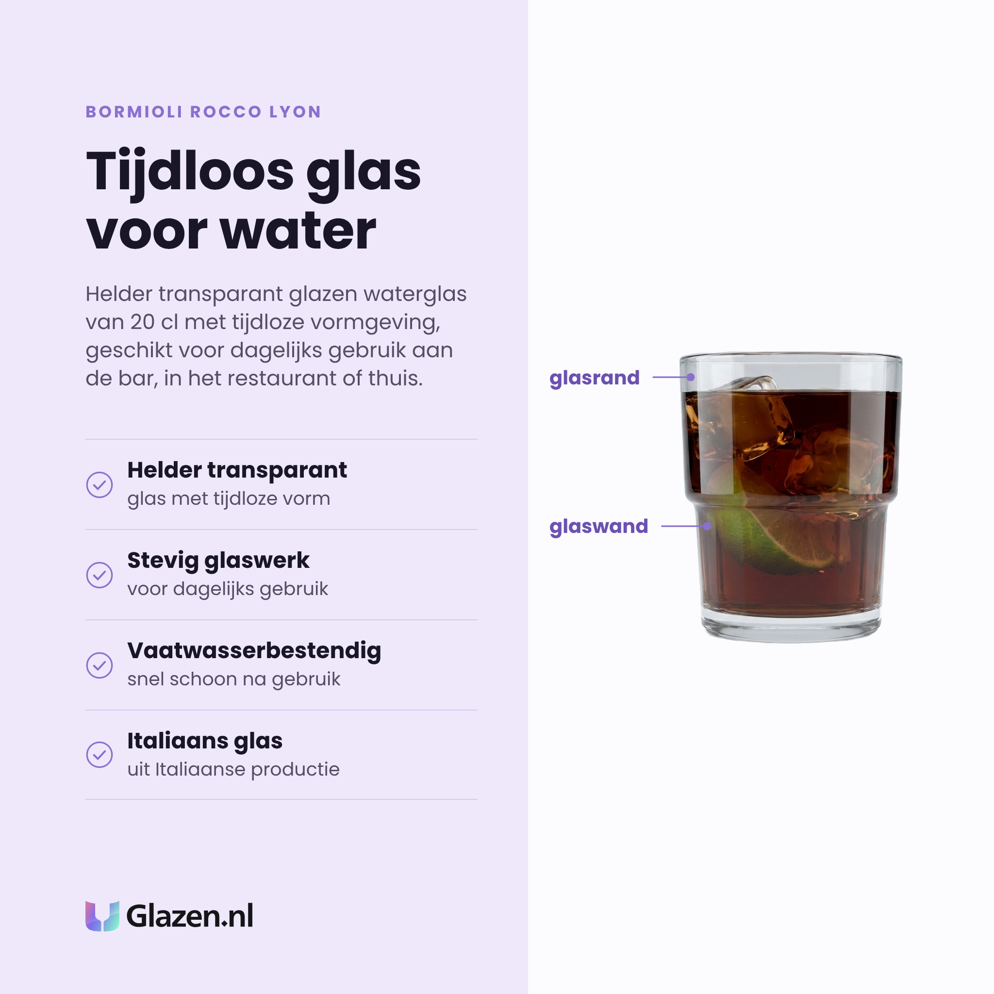 Bormioli Rocco Lyon tumbler 20 cl eigenschappen: helder transparant glas, stevig glaswerk voor dagelijks gebruik, vaatwasserbestendig, Italiaans glas