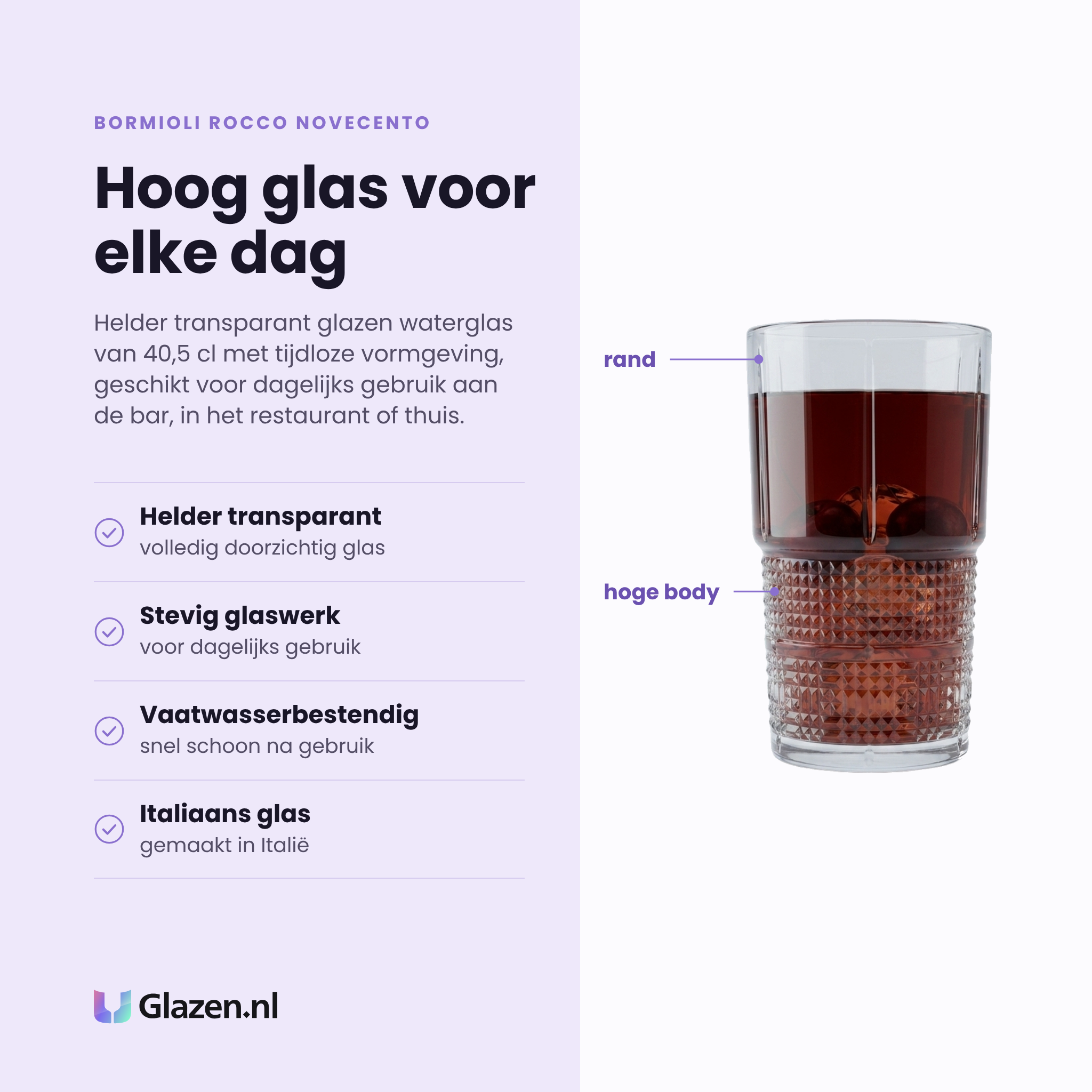 Bormioli Rocco Novecento waterglas 40,5 cl eigenschappen: helder transparant glas, stevig glaswerk, vaatwasserbestendig, Italiaans glas
