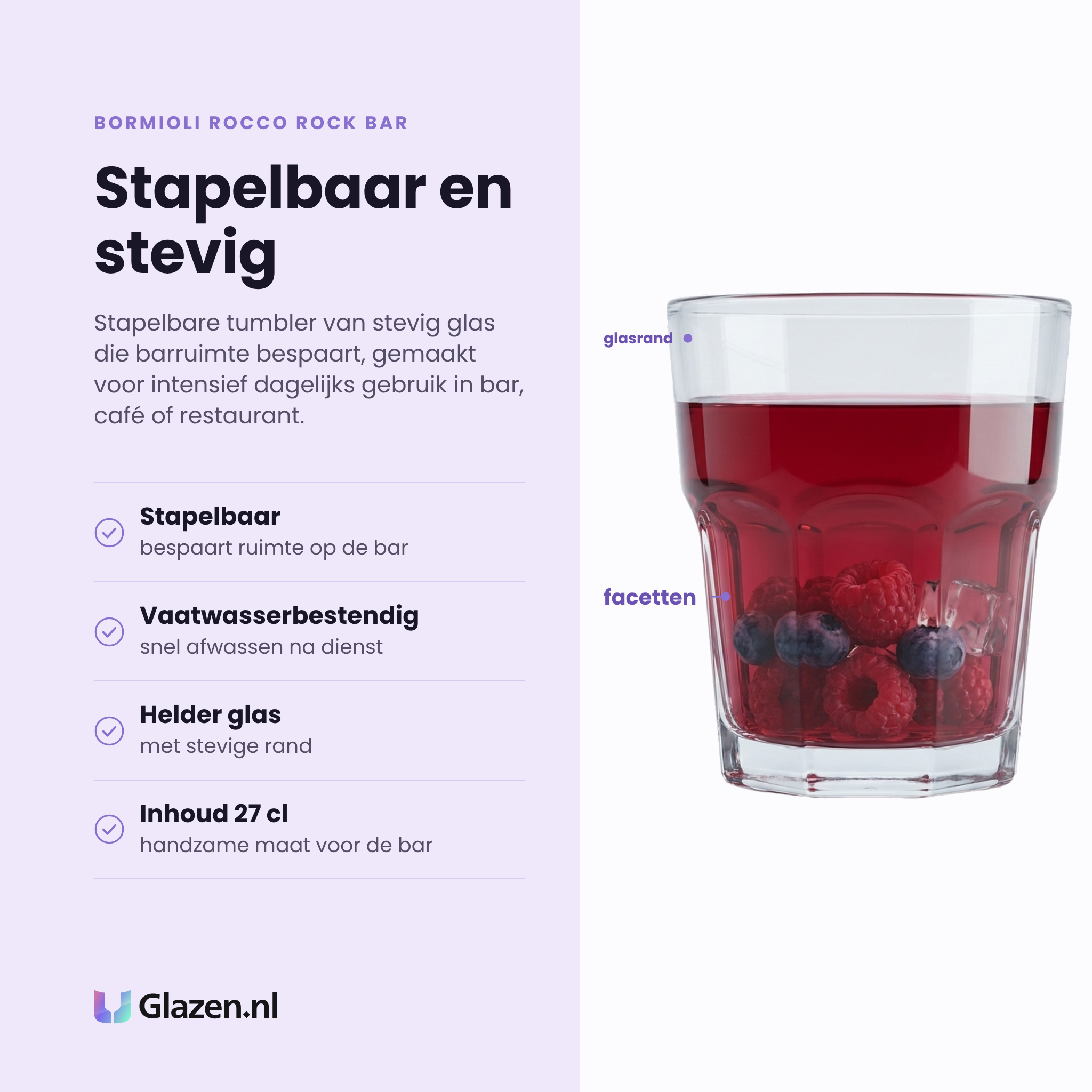 Bormioli Rocco Rock Bar tumbler 27 cl eigenschappen: stapelbaar, vaatwasserbestendig, helder glas met stevige rand, inhoud 27 cl