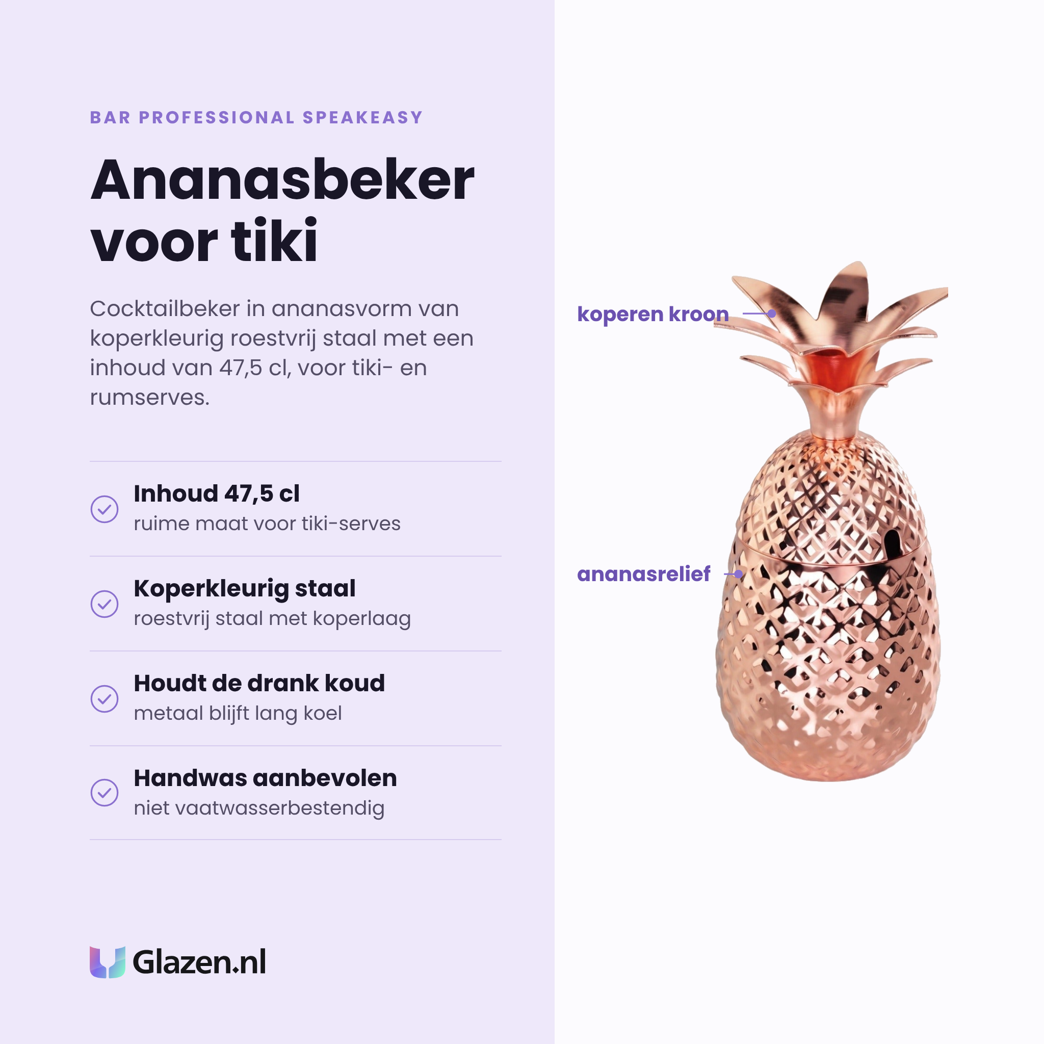 Bar Professional Speakeasy ananas cocktailbeker 47,5 cl eigenschappen: inhoud 47,5 cl, koperkleurig roestvrij staal, houdt de drank koud, handwas aanbevolen